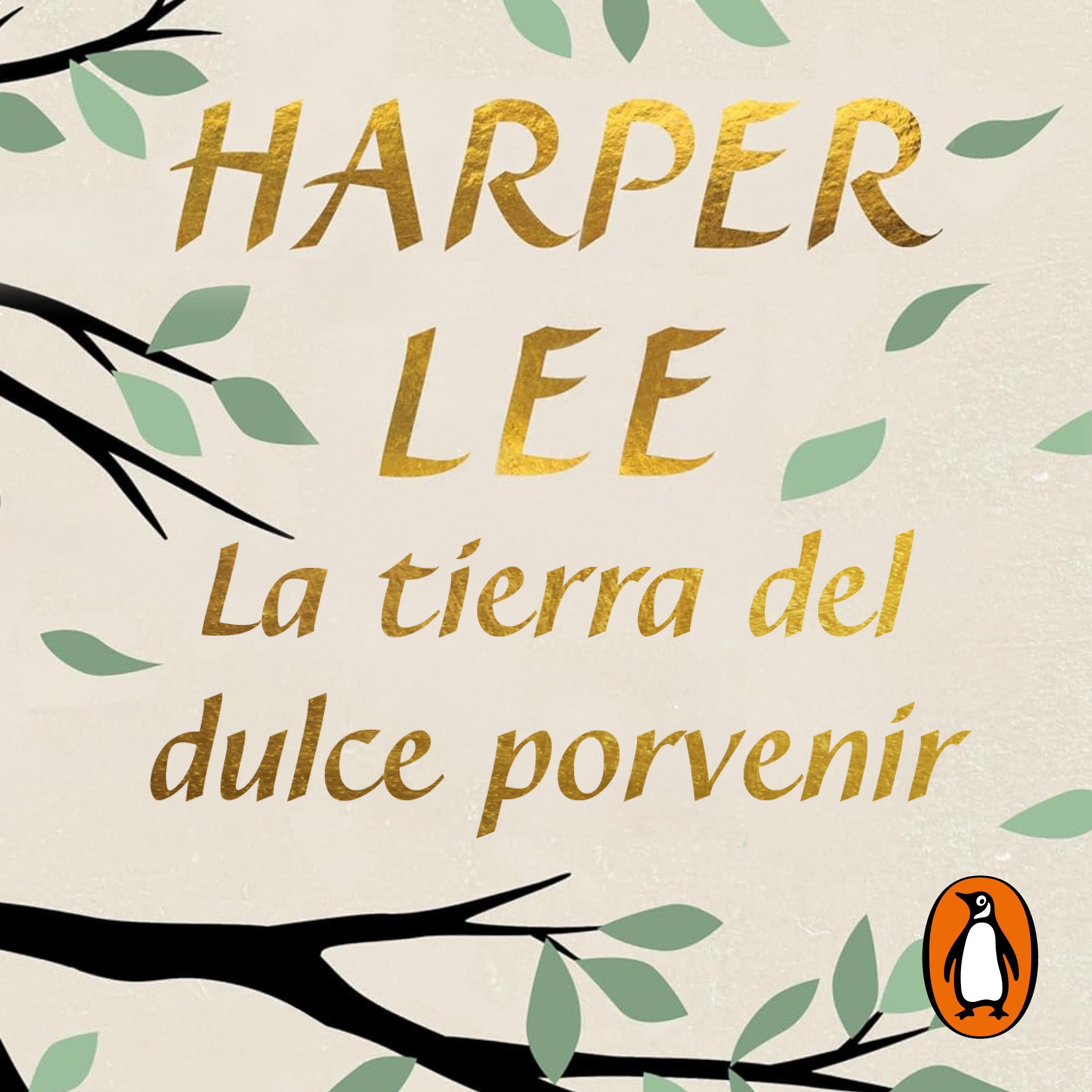 La tierra del dulce porvenir