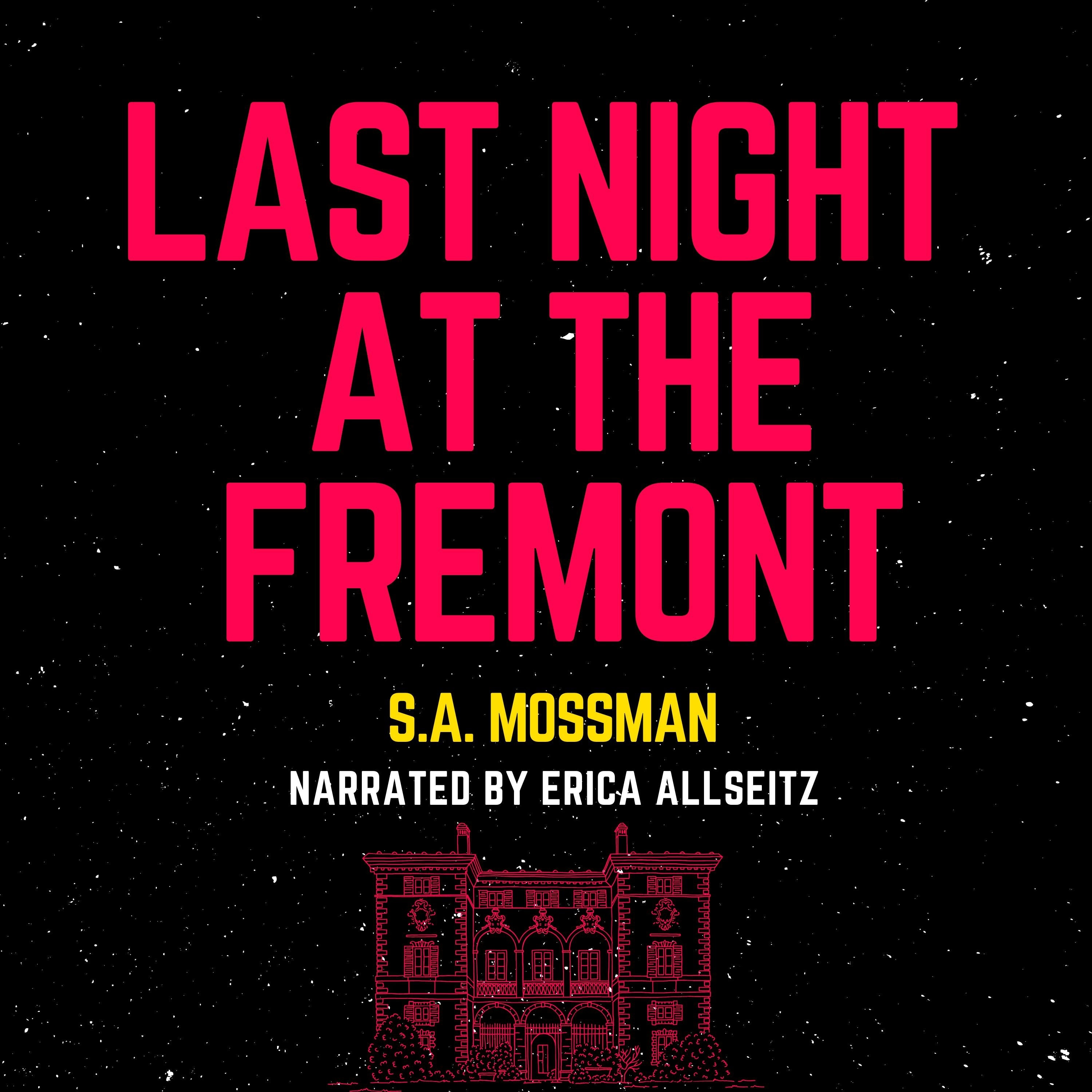 Last Night at the Fremont