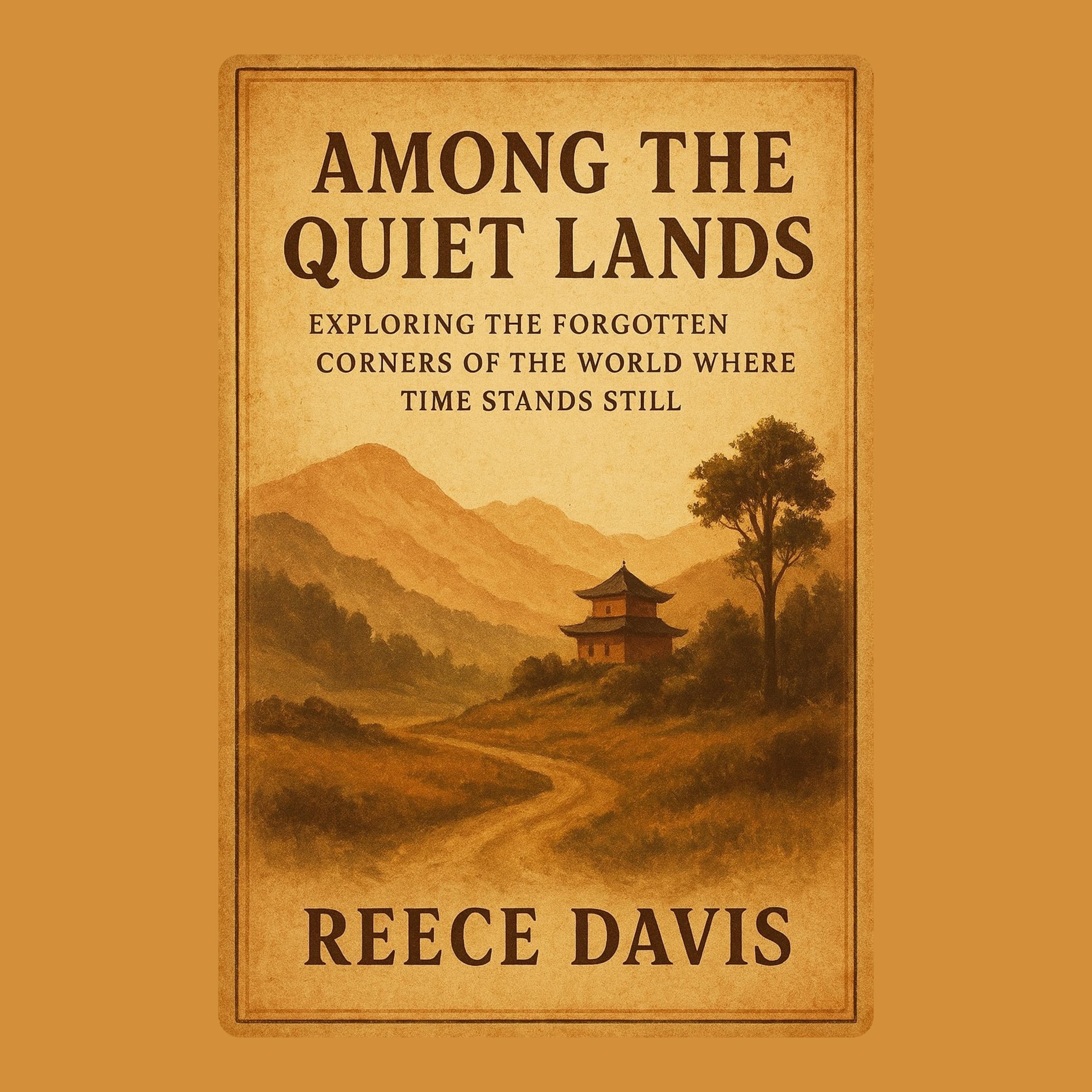 Among the Quiet Lands