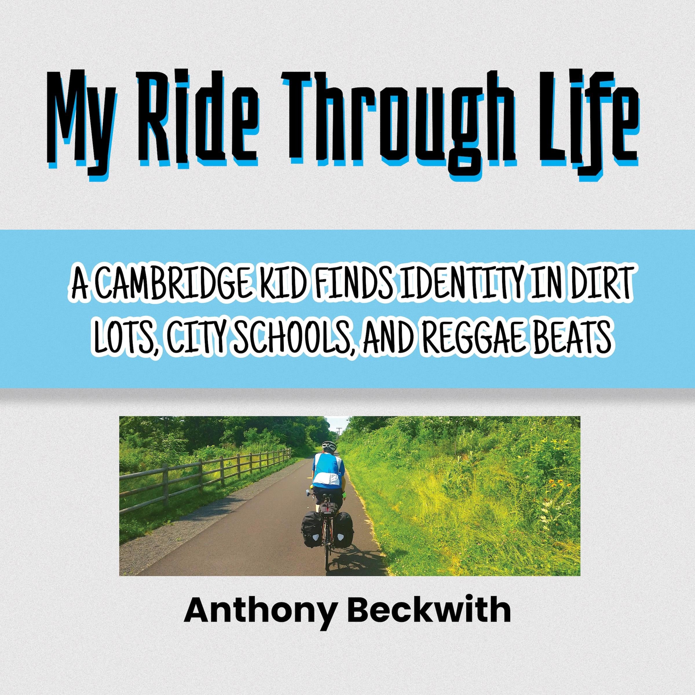 My Ride Through Life