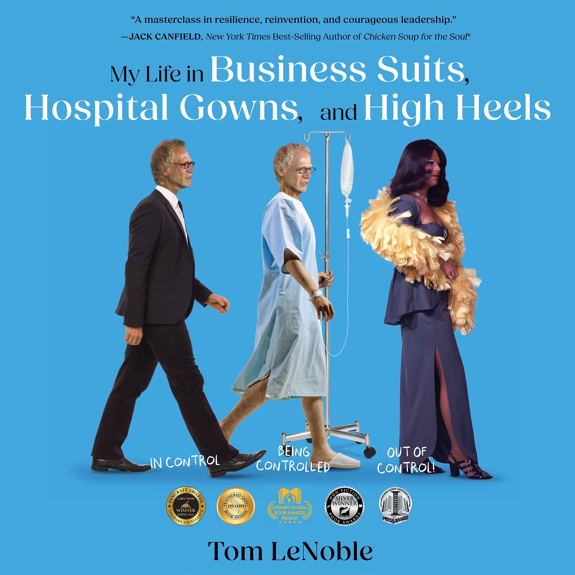My Life in Business Suits, Hospital Gowns, and High Heels
