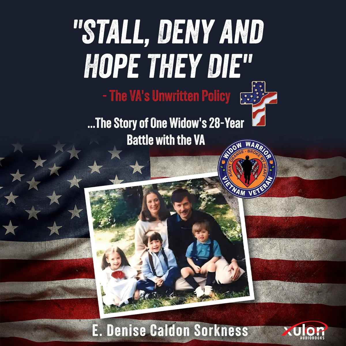 "Stall, Deny and Hope They Die"