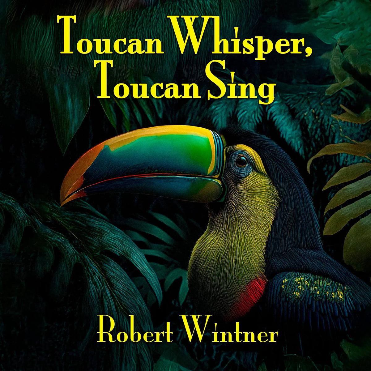 Toucan Whisper, Toucan Sing
