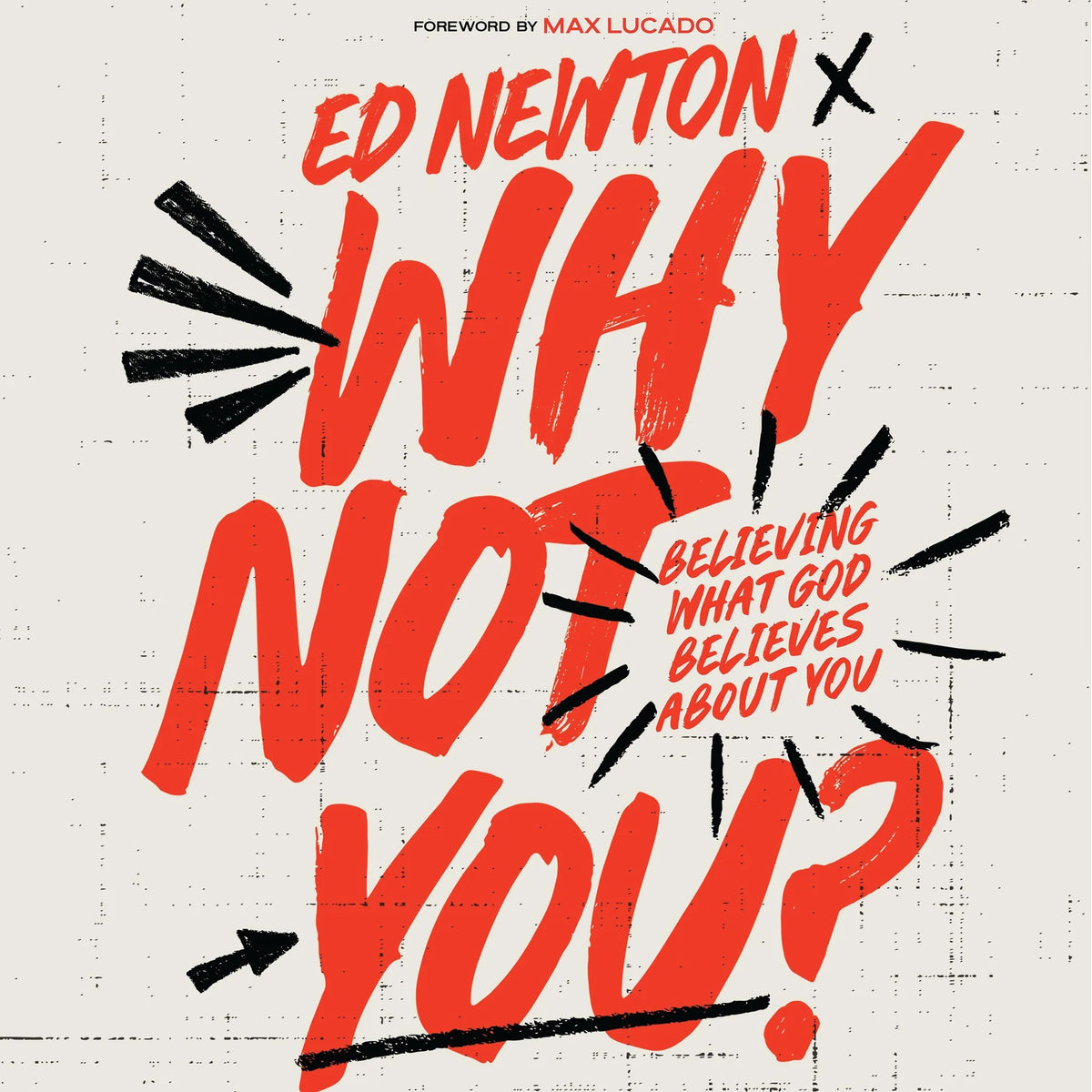 Why Not You?