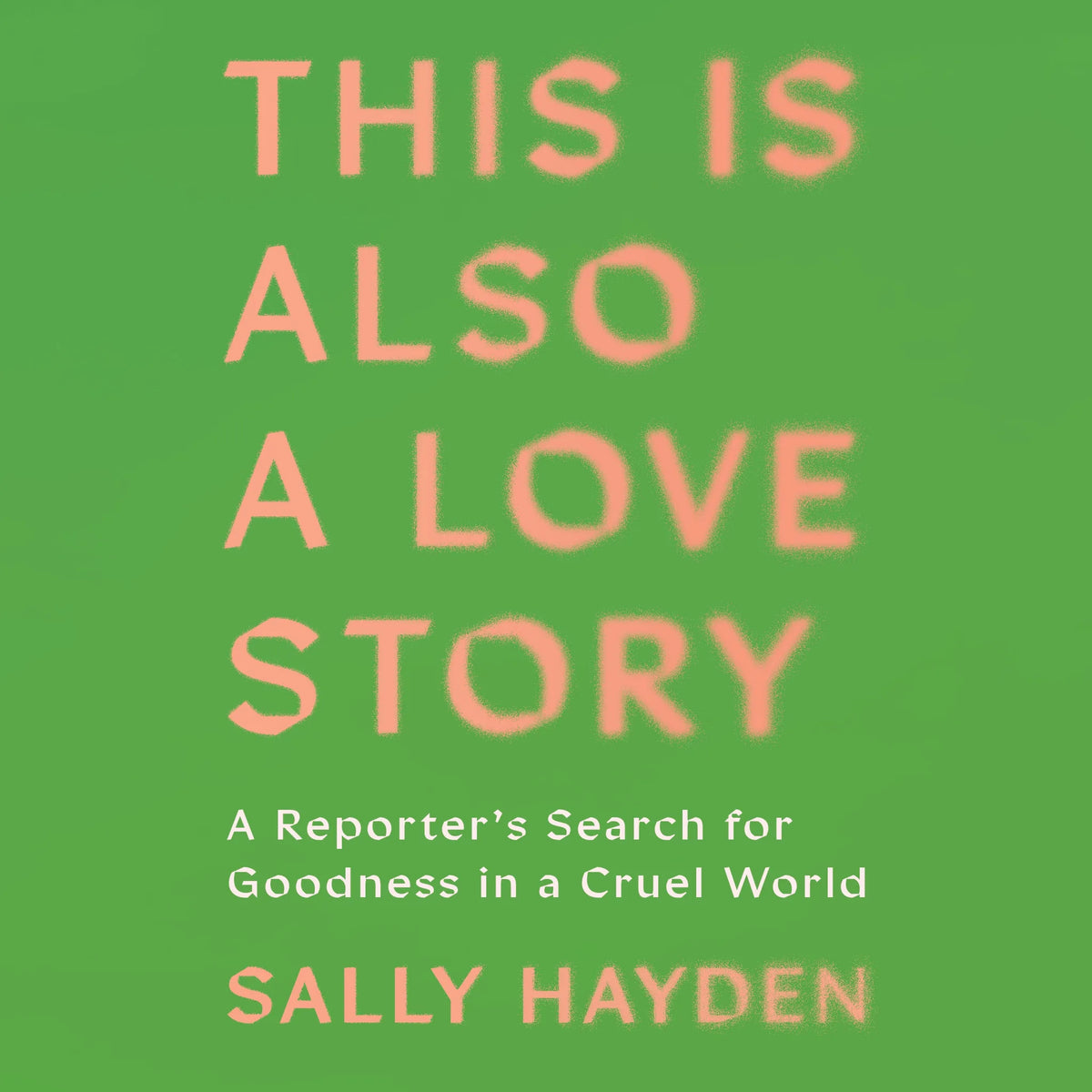 This Is Also a Love Story