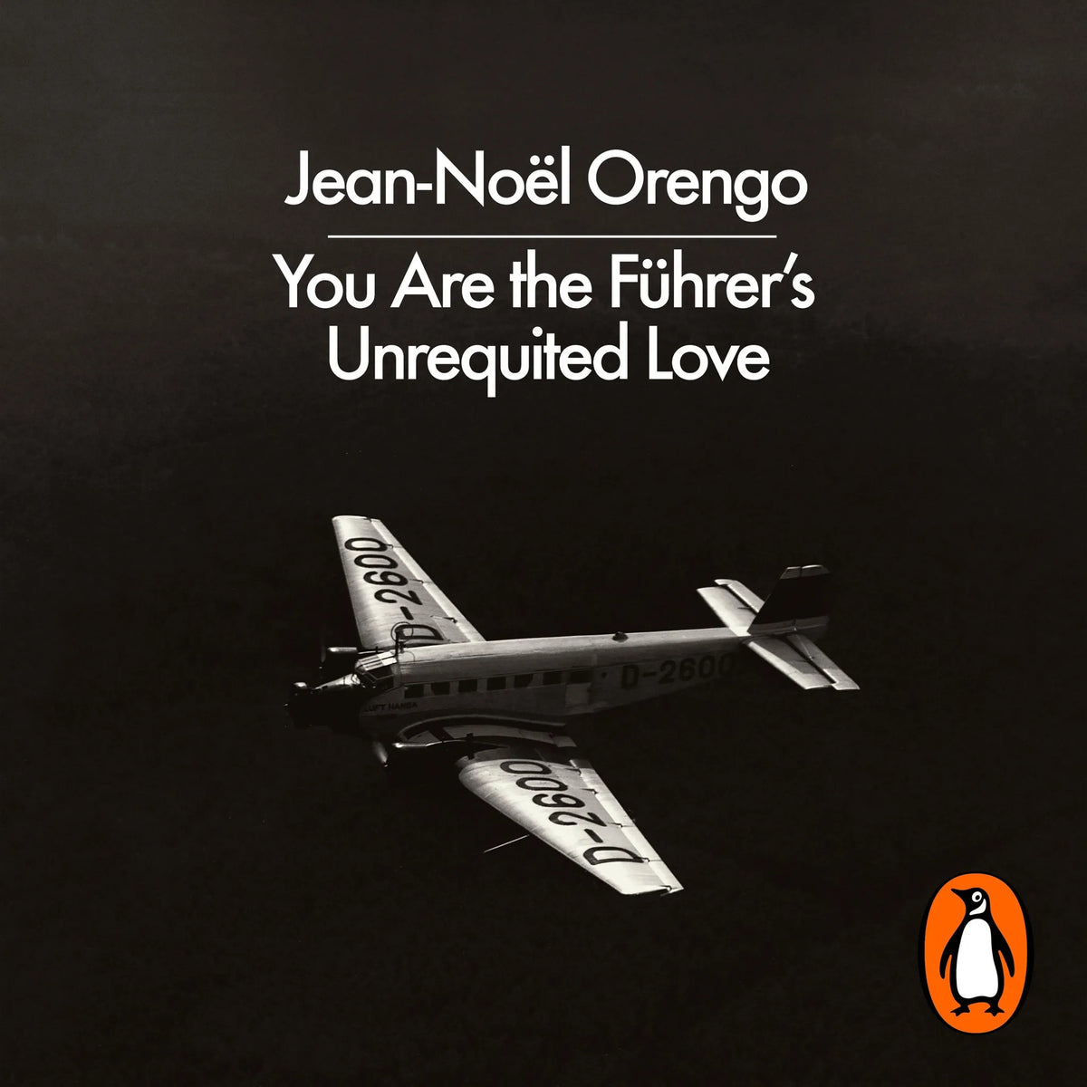 You Are the Führer's Unrequited Love
