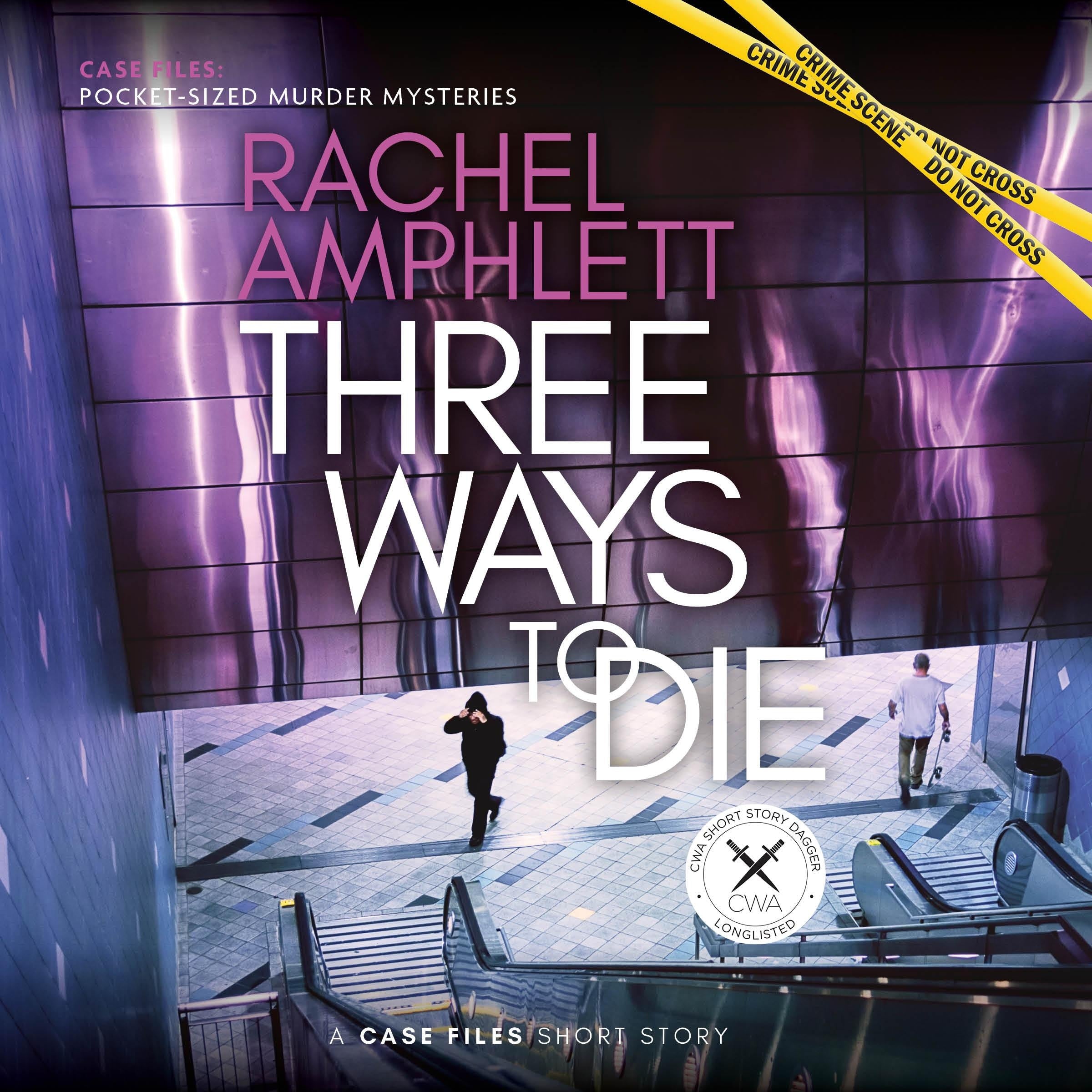 Three Ways to Die