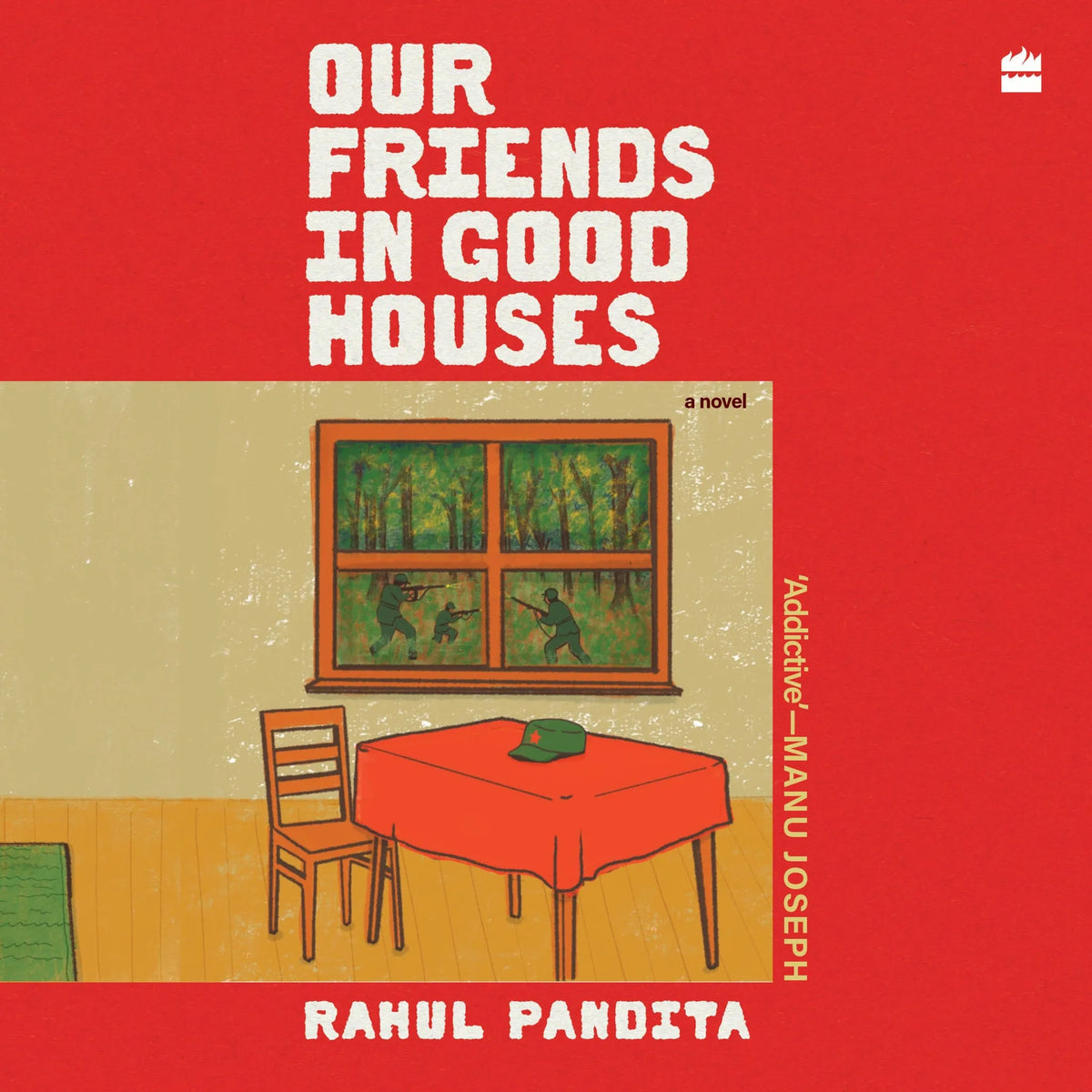 OUR FRIENDS IN GOOD HOUSES