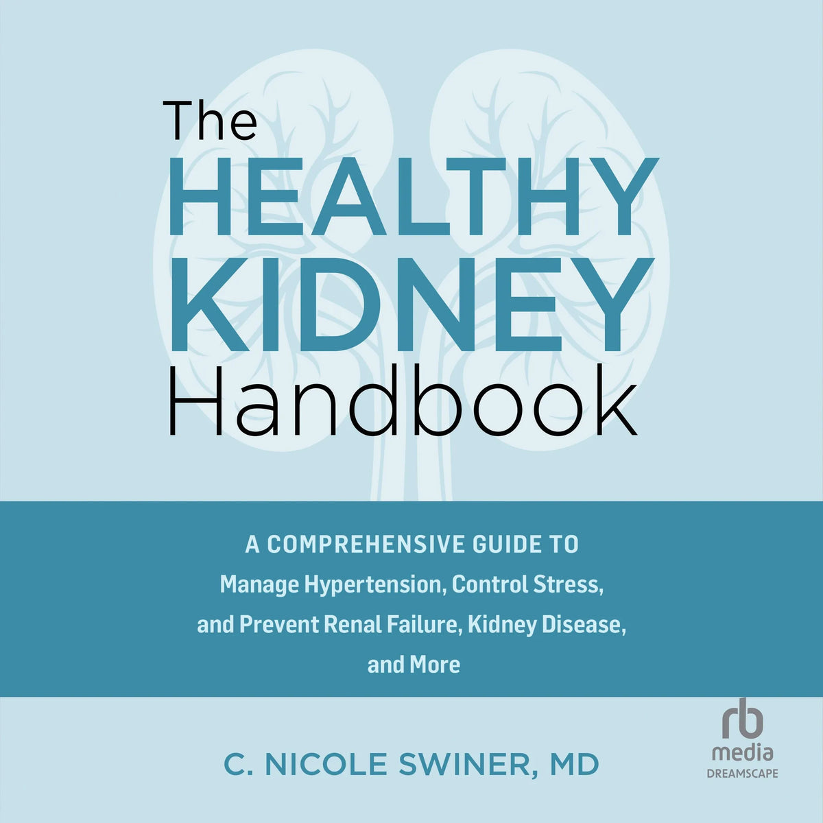 The Healthy Kidney Handbook