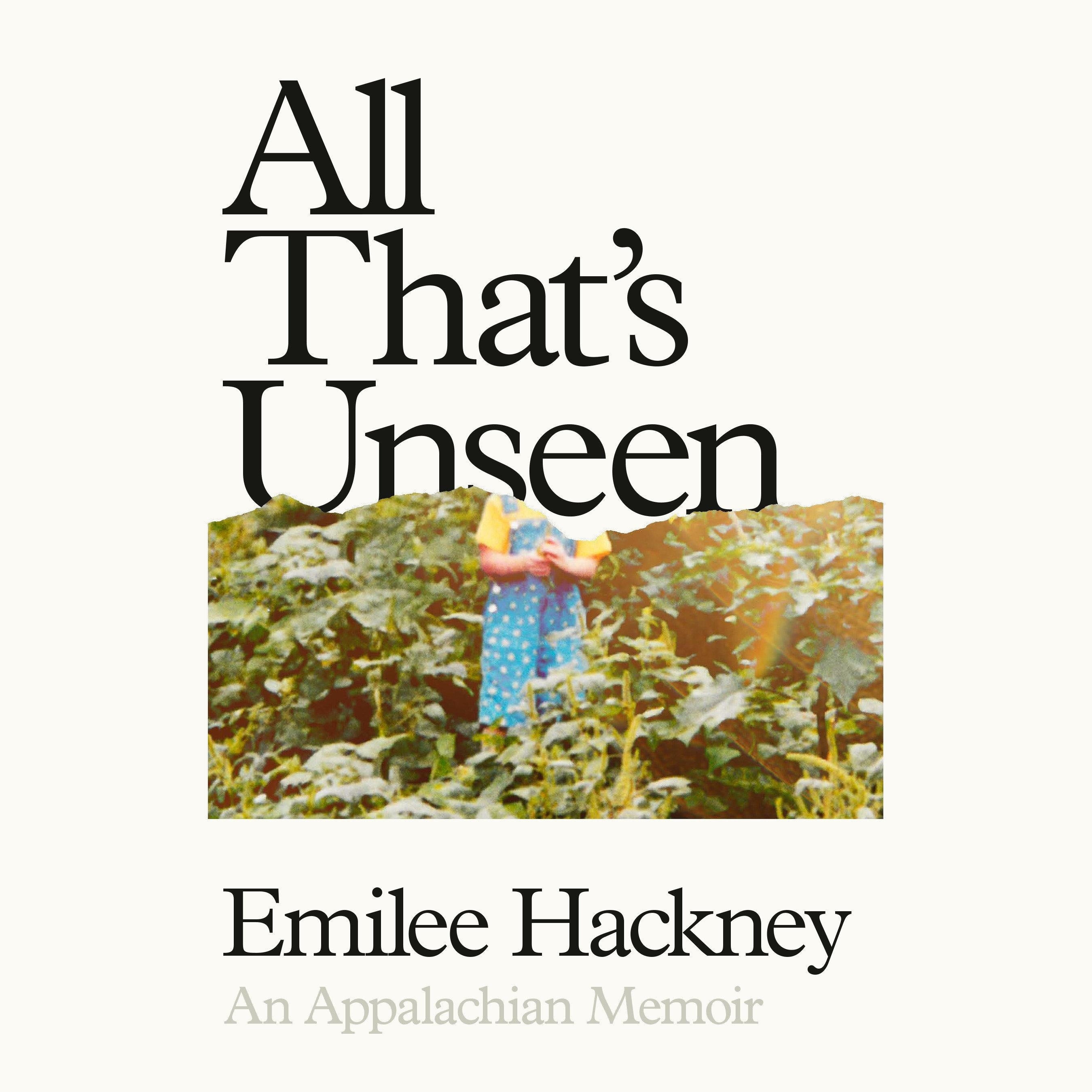 All That's Unseen