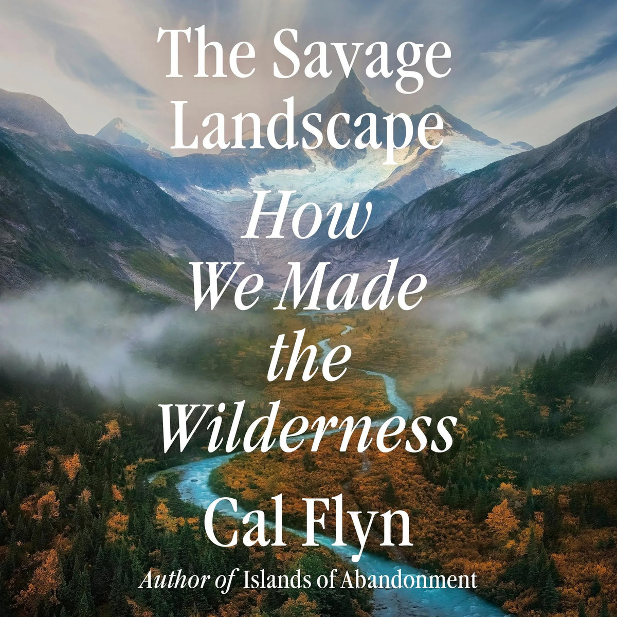 The Savage Landscape