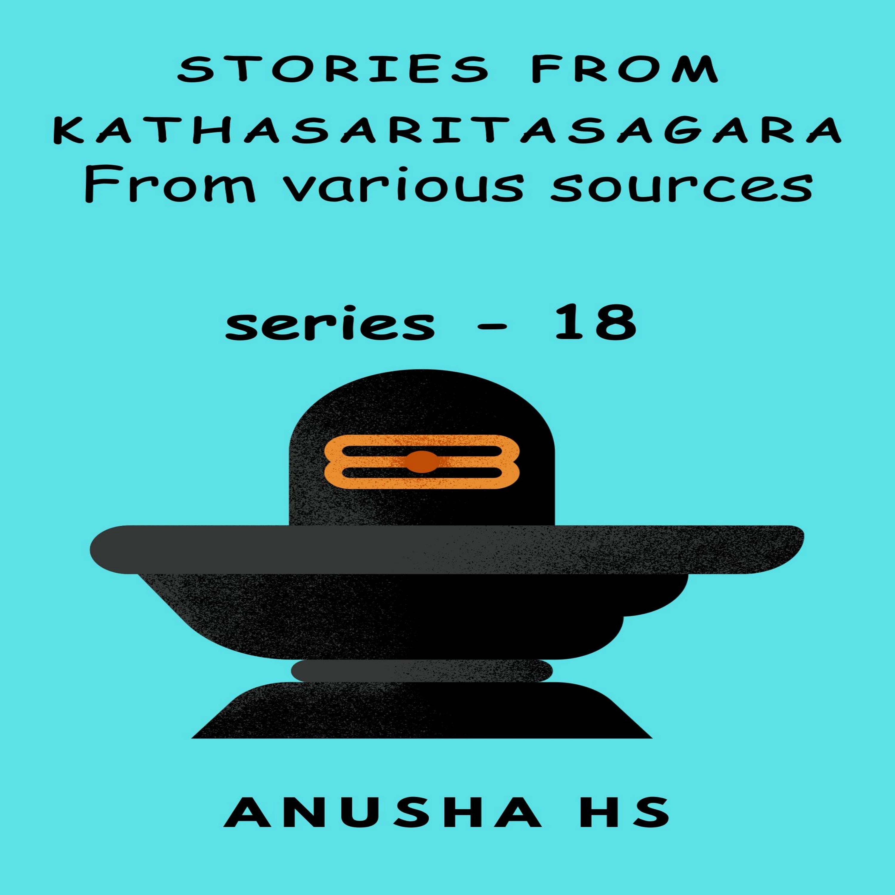 Stories from Kathasaritasagara series -18