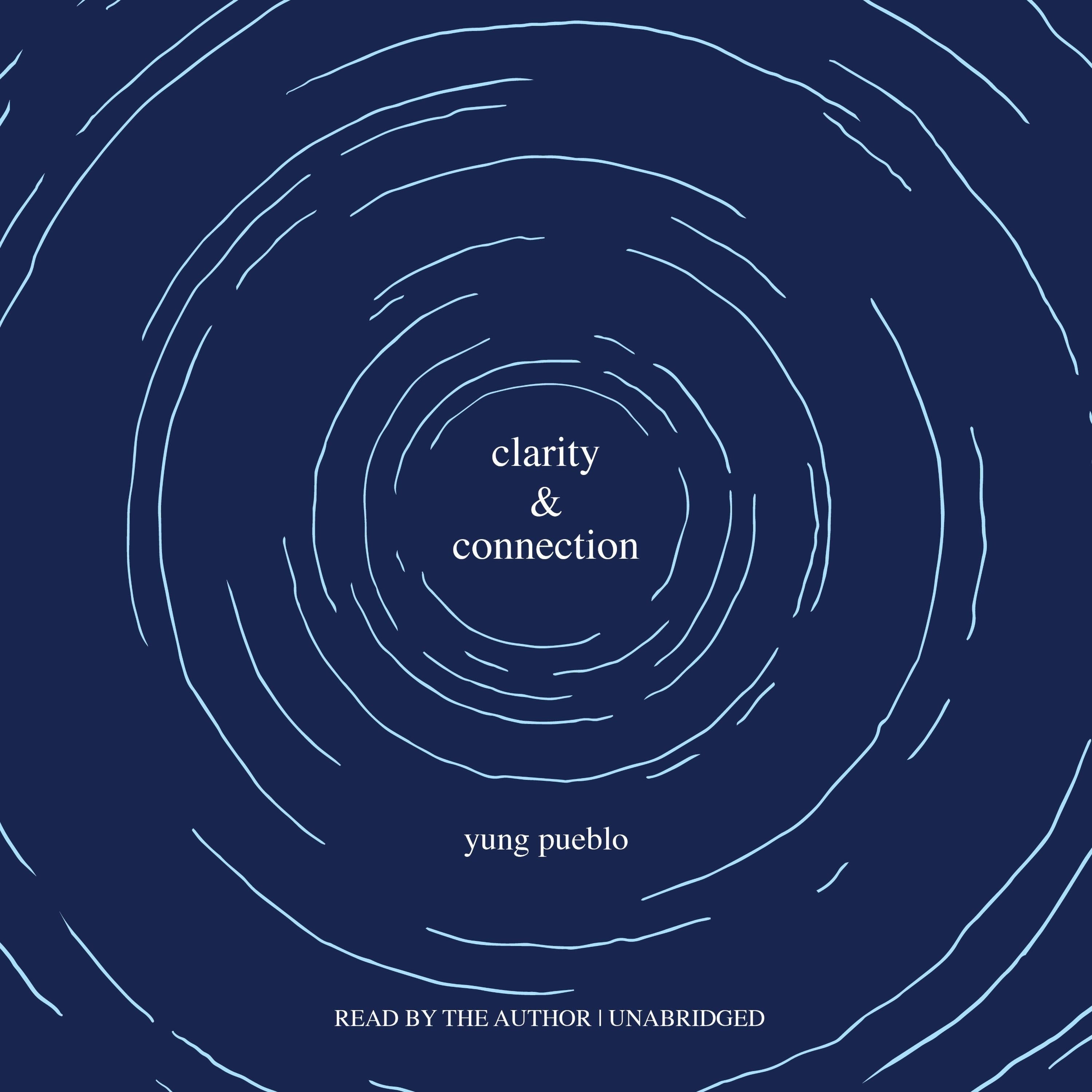 Clarity and Connection