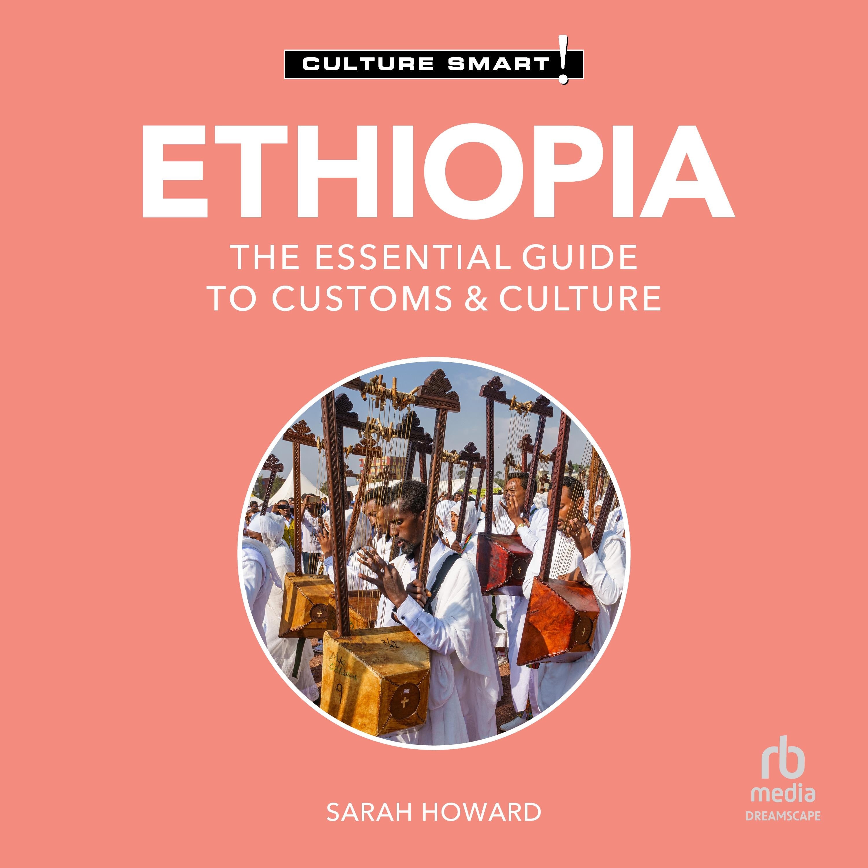 Ethiopia - Culture Smart!