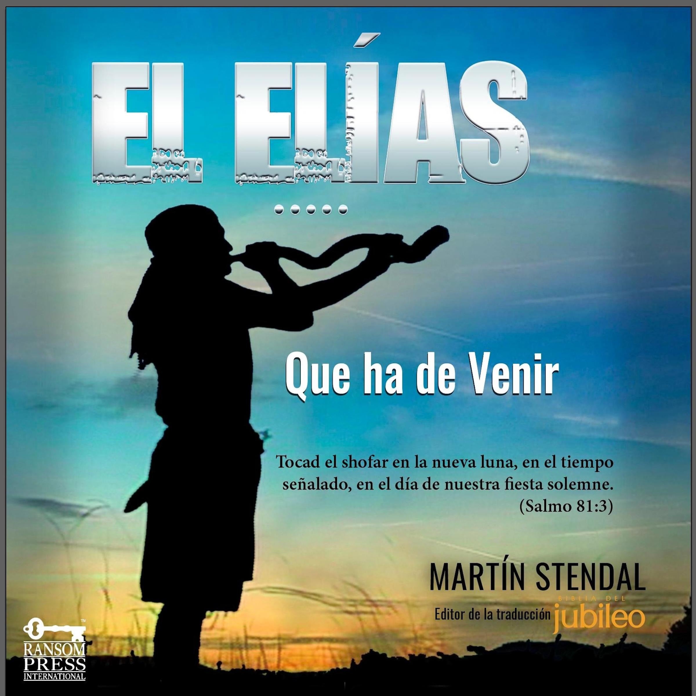 El Elías que ha de Venir