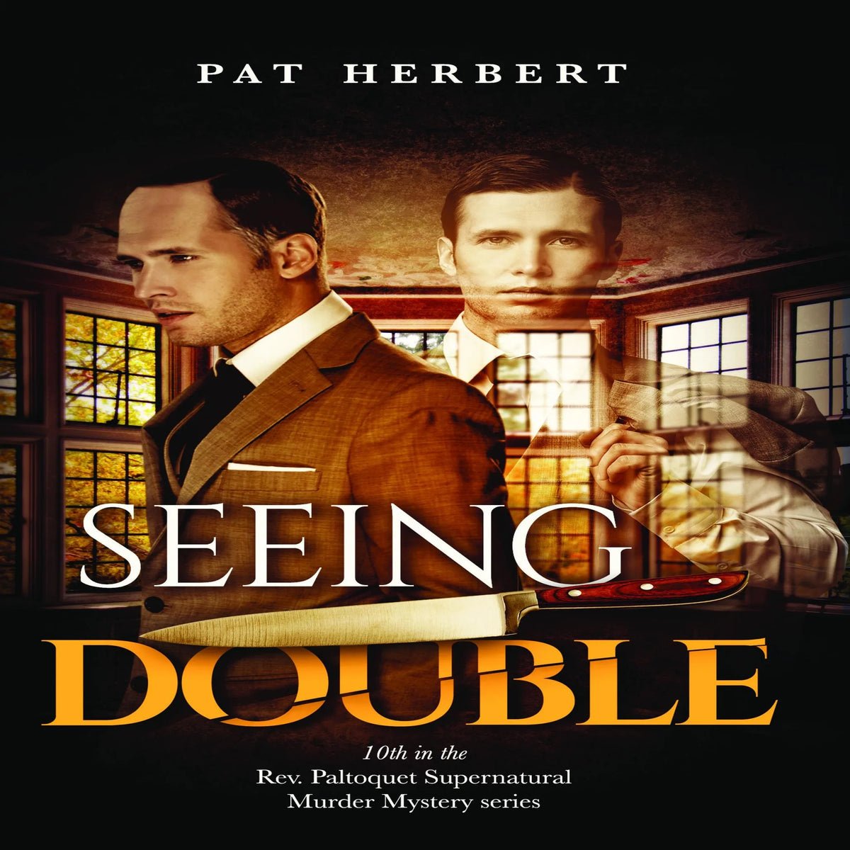 Seeing Double (Book 10 in the Reverend Paltoquet supernatural mystery series)