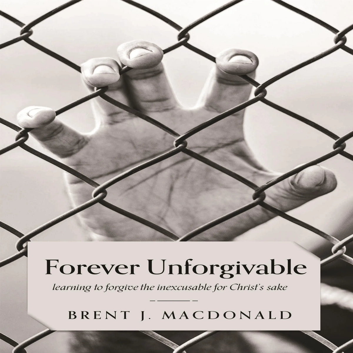 Forever Unforgivable