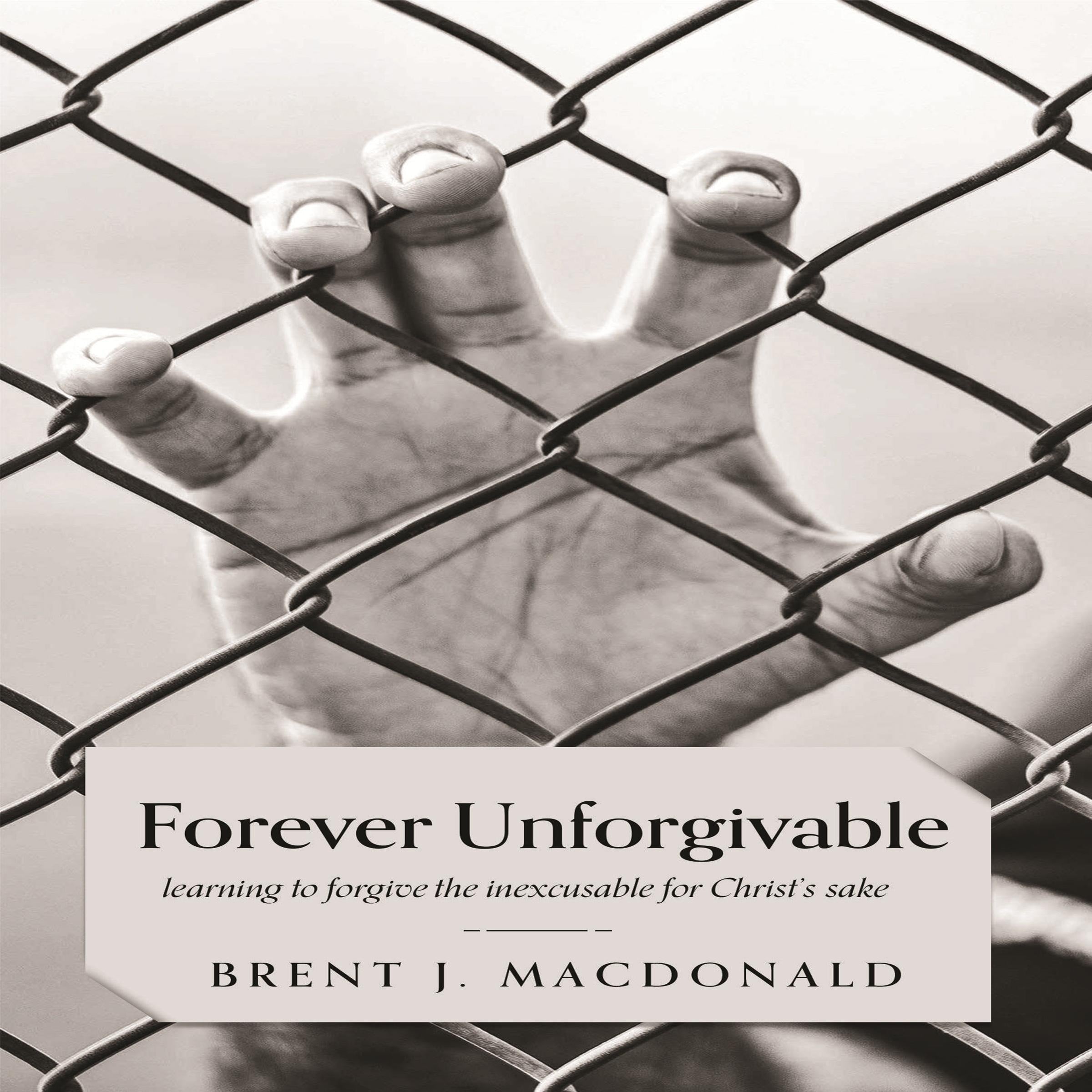 Forever Unforgivable