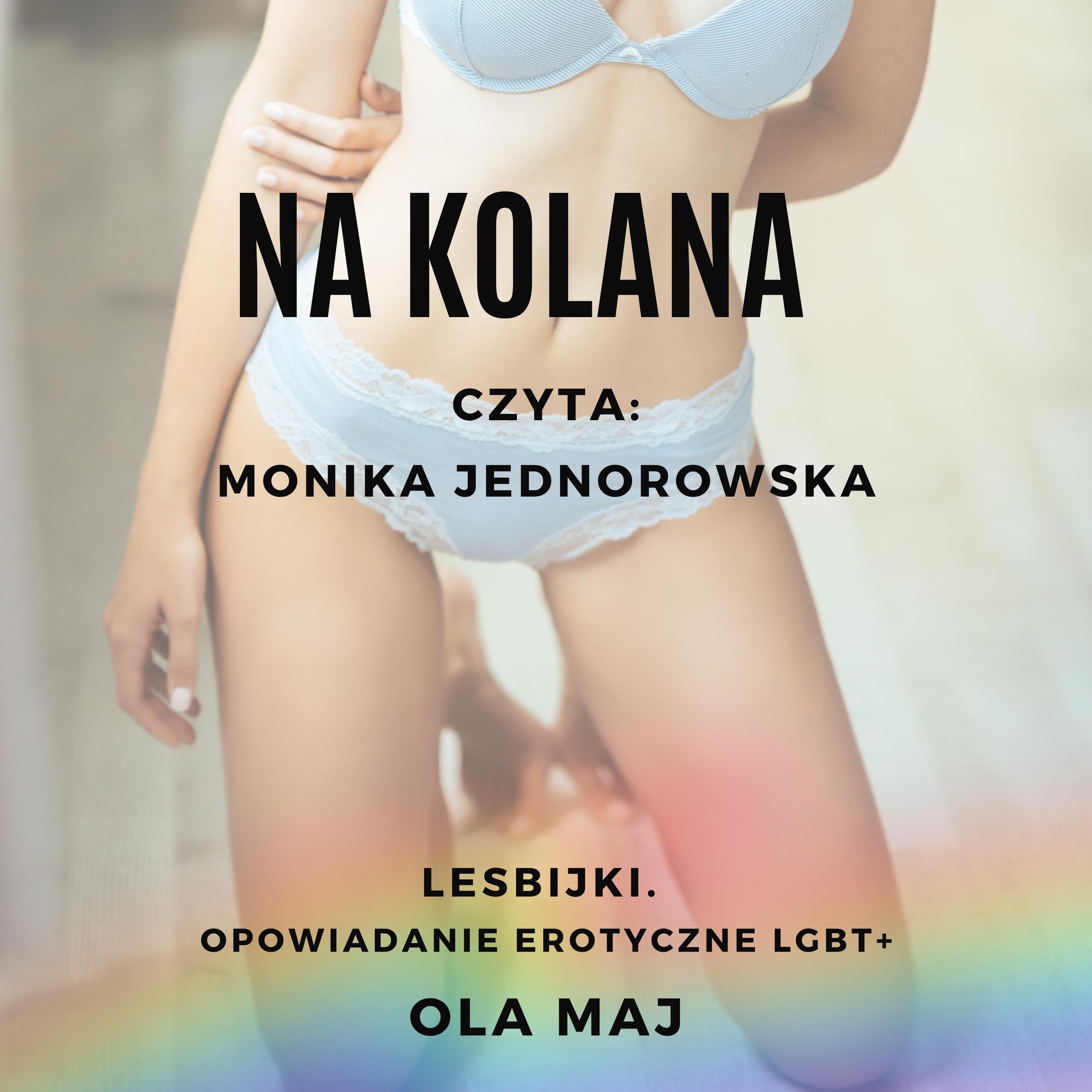 Na kolana. Lesbijki. Opowiadanie erotyczne LGBT+