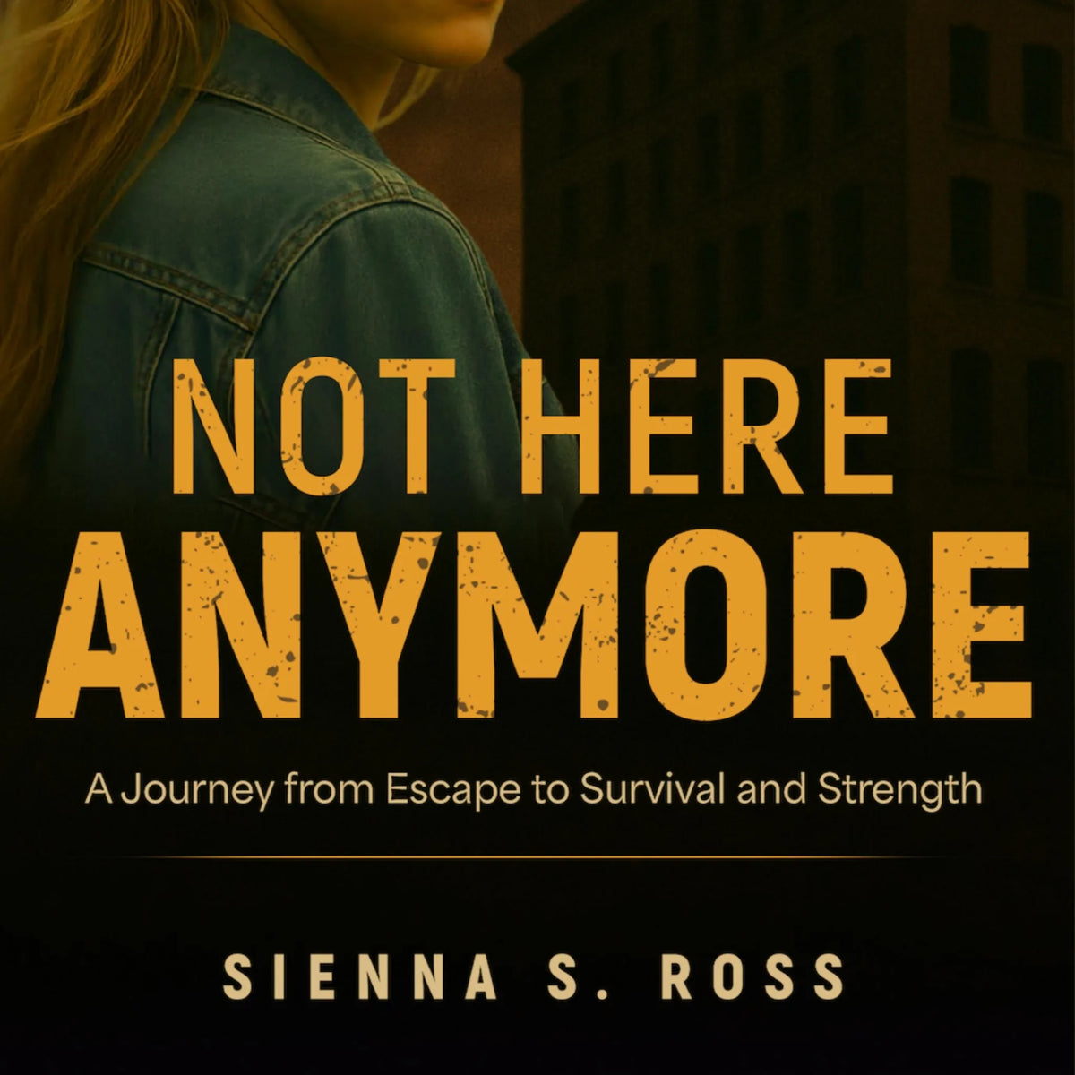 Not Here Anymore