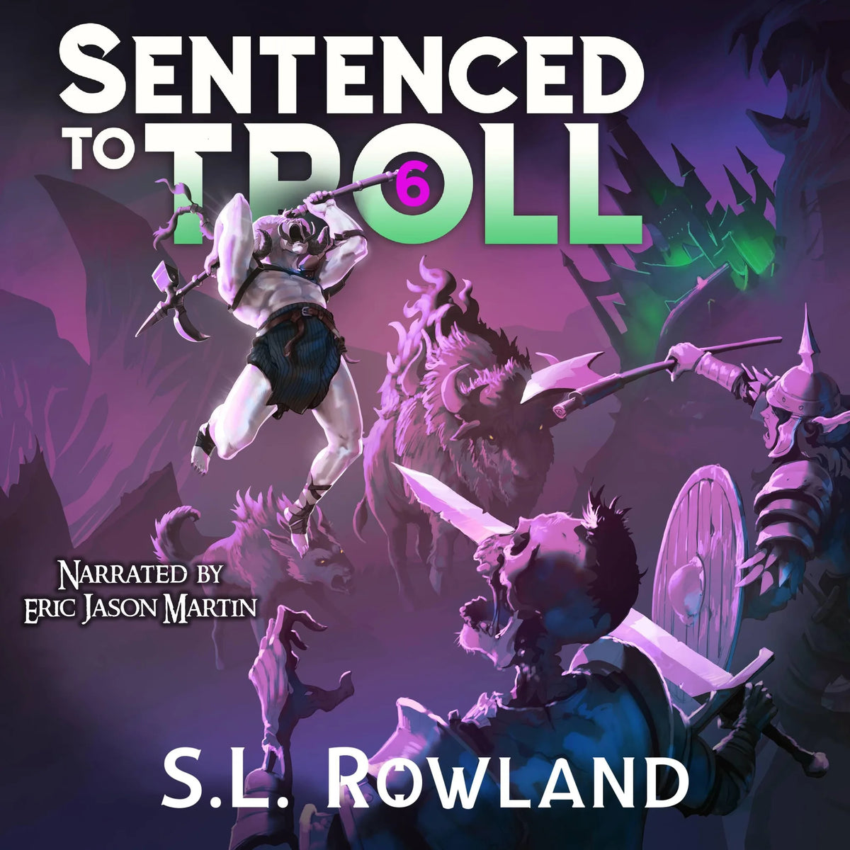 Sentenced to Troll 6
