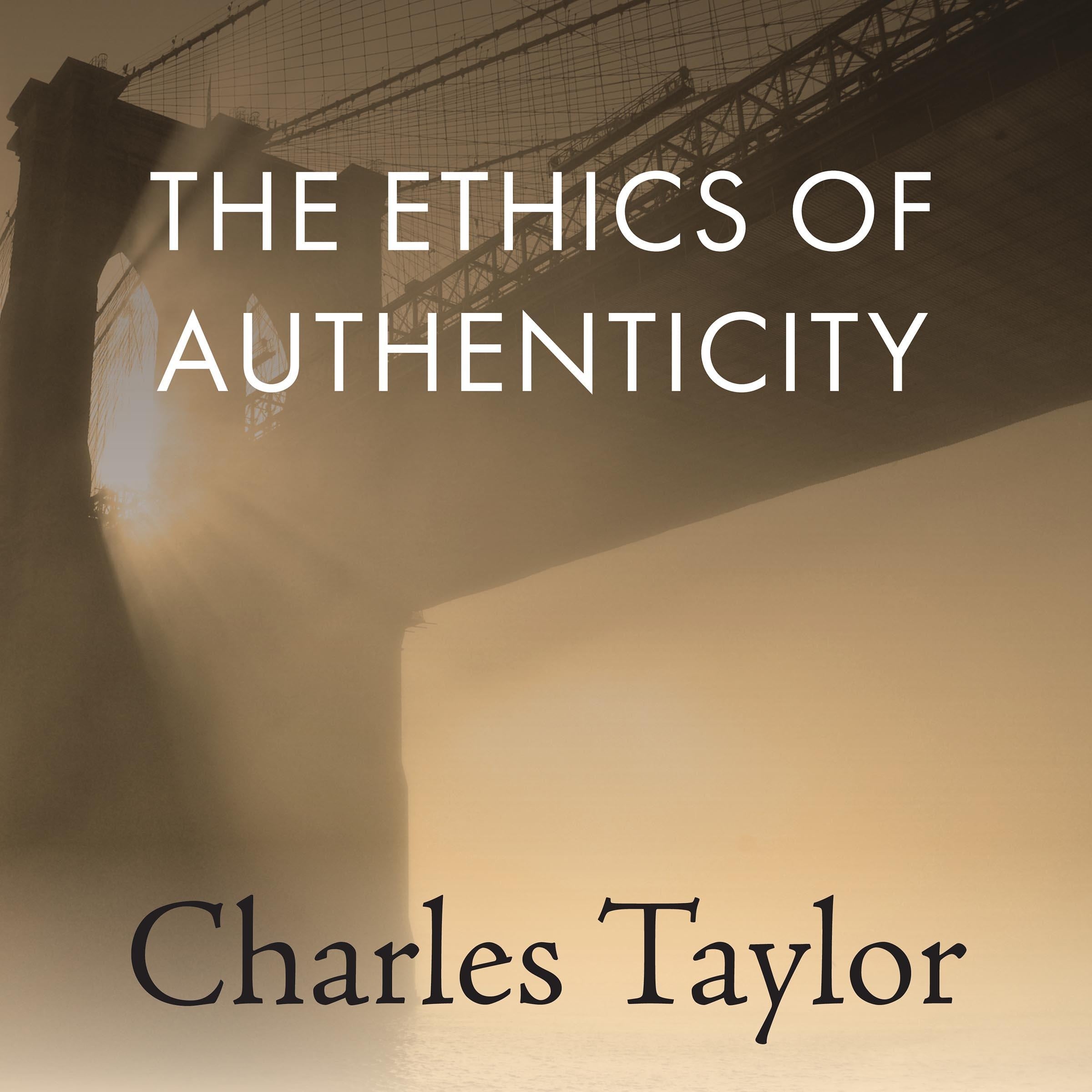 The Ethics of Authenticity