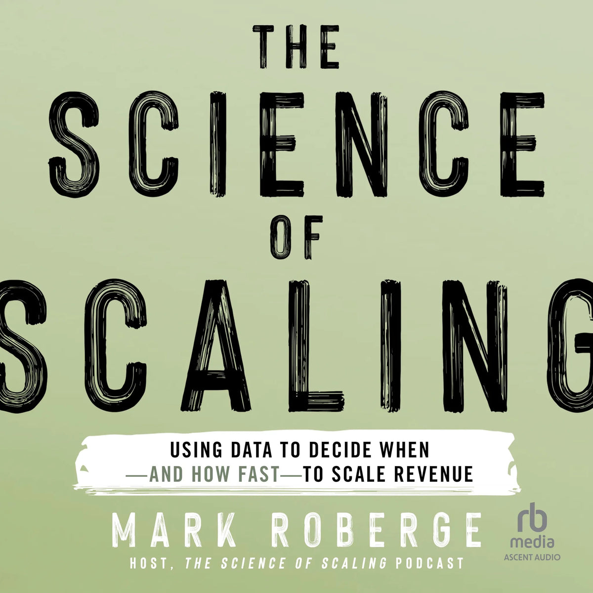 The Science of Scaling