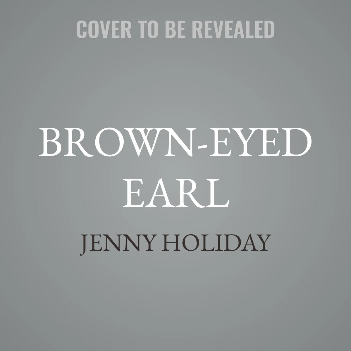 Brown-Eyed Earl