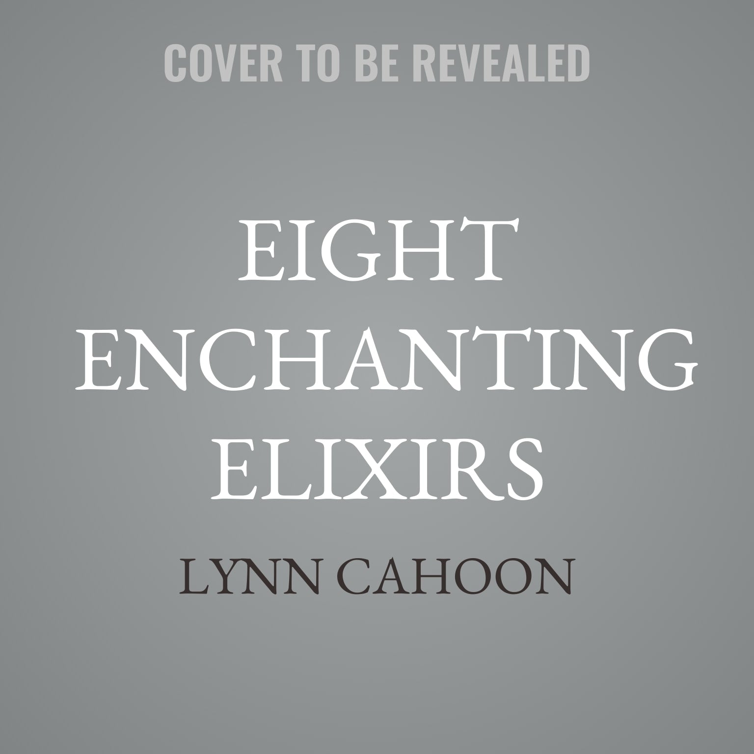 Eight Enchanting Elixirs