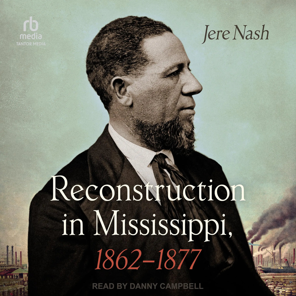 Reconstruction in Mississippi, 1862-1877