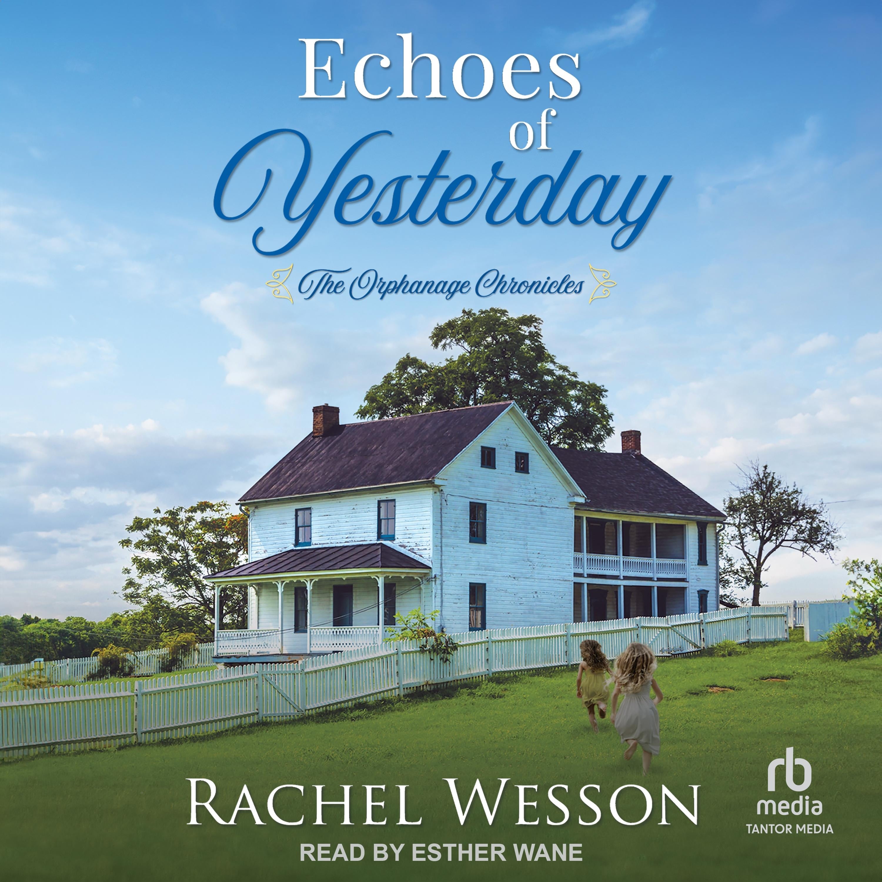 Echoes of Yesterday