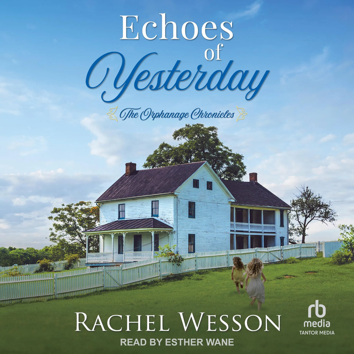 Echoes of Yesterday