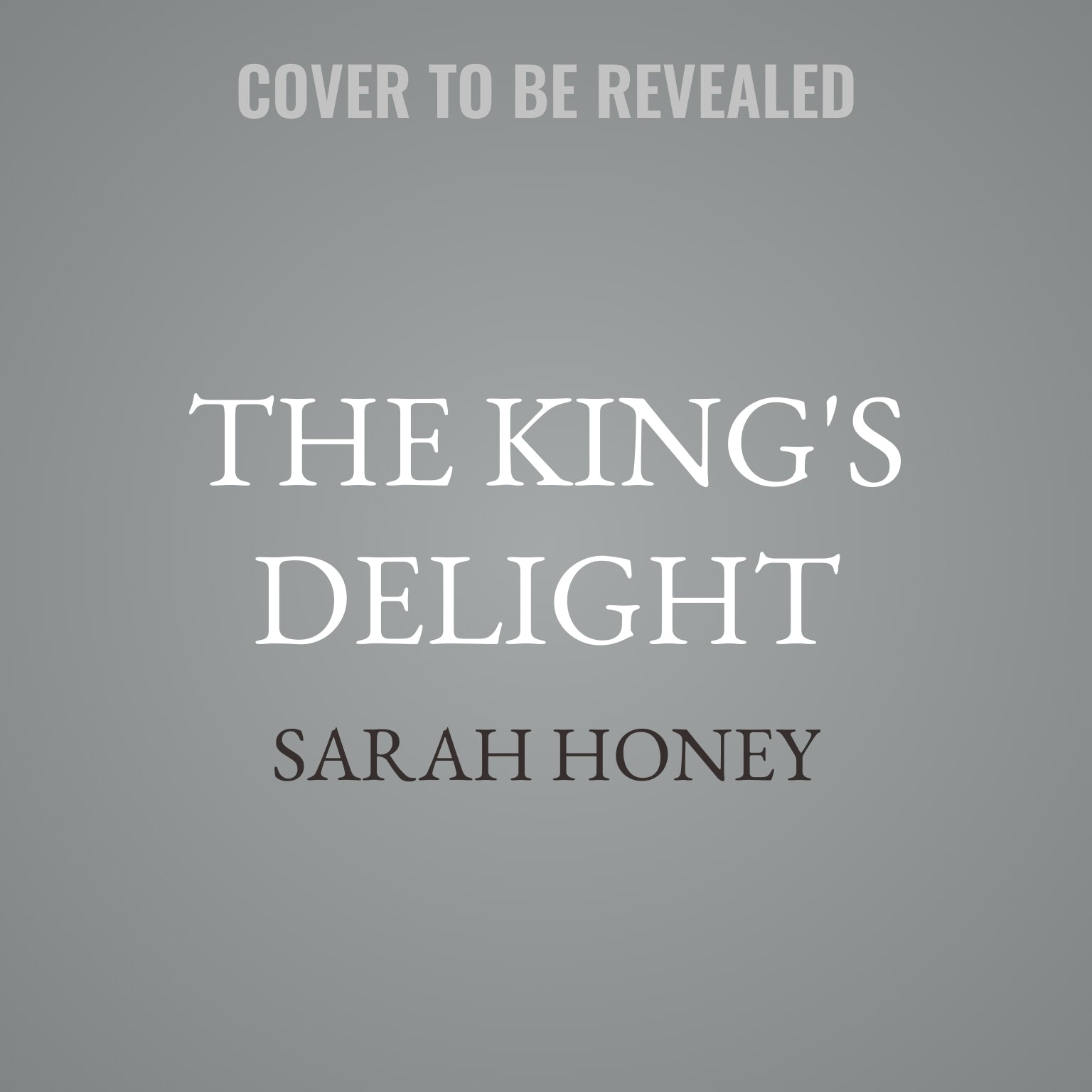 The King's Delight