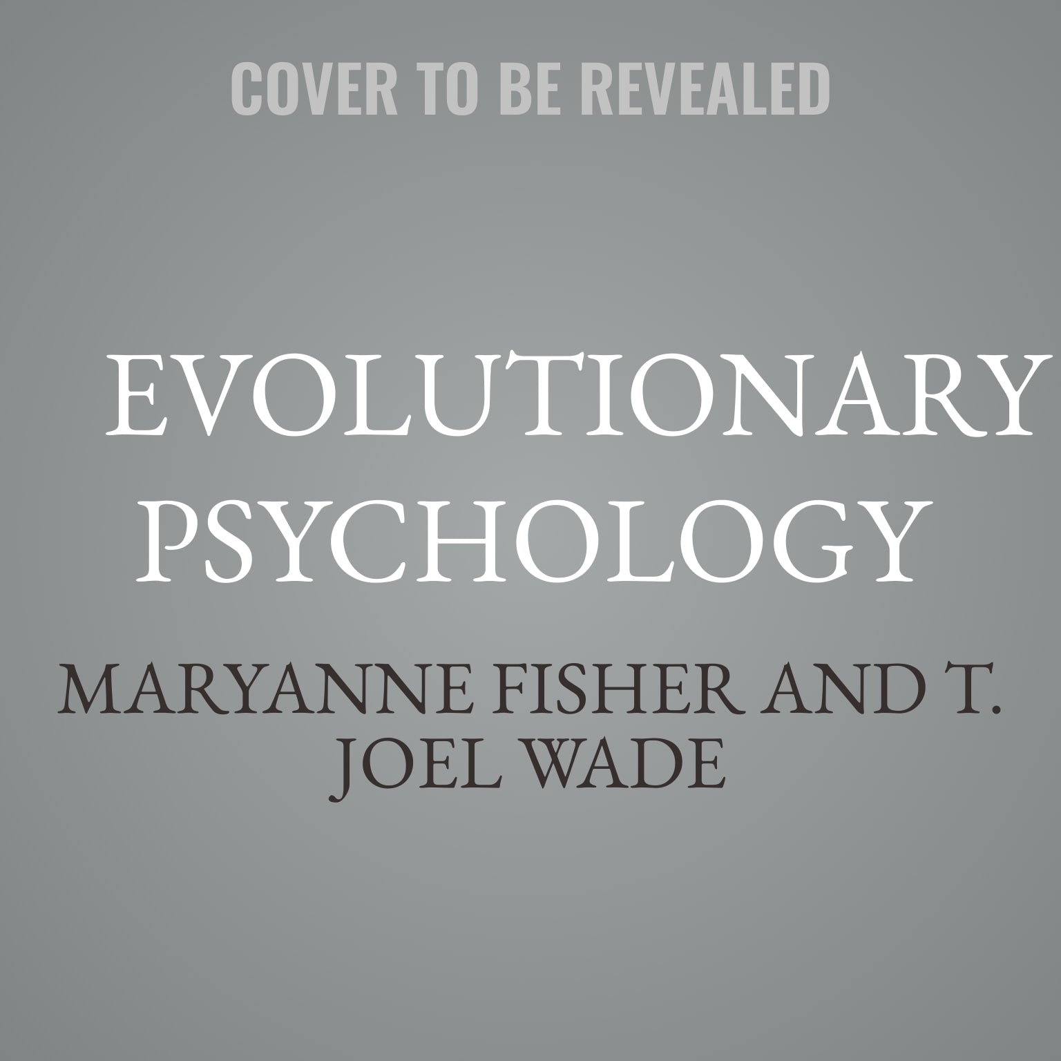 Evolutionary Psychology