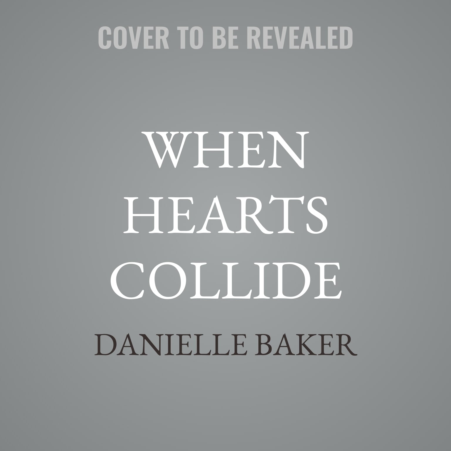 When Hearts Collide