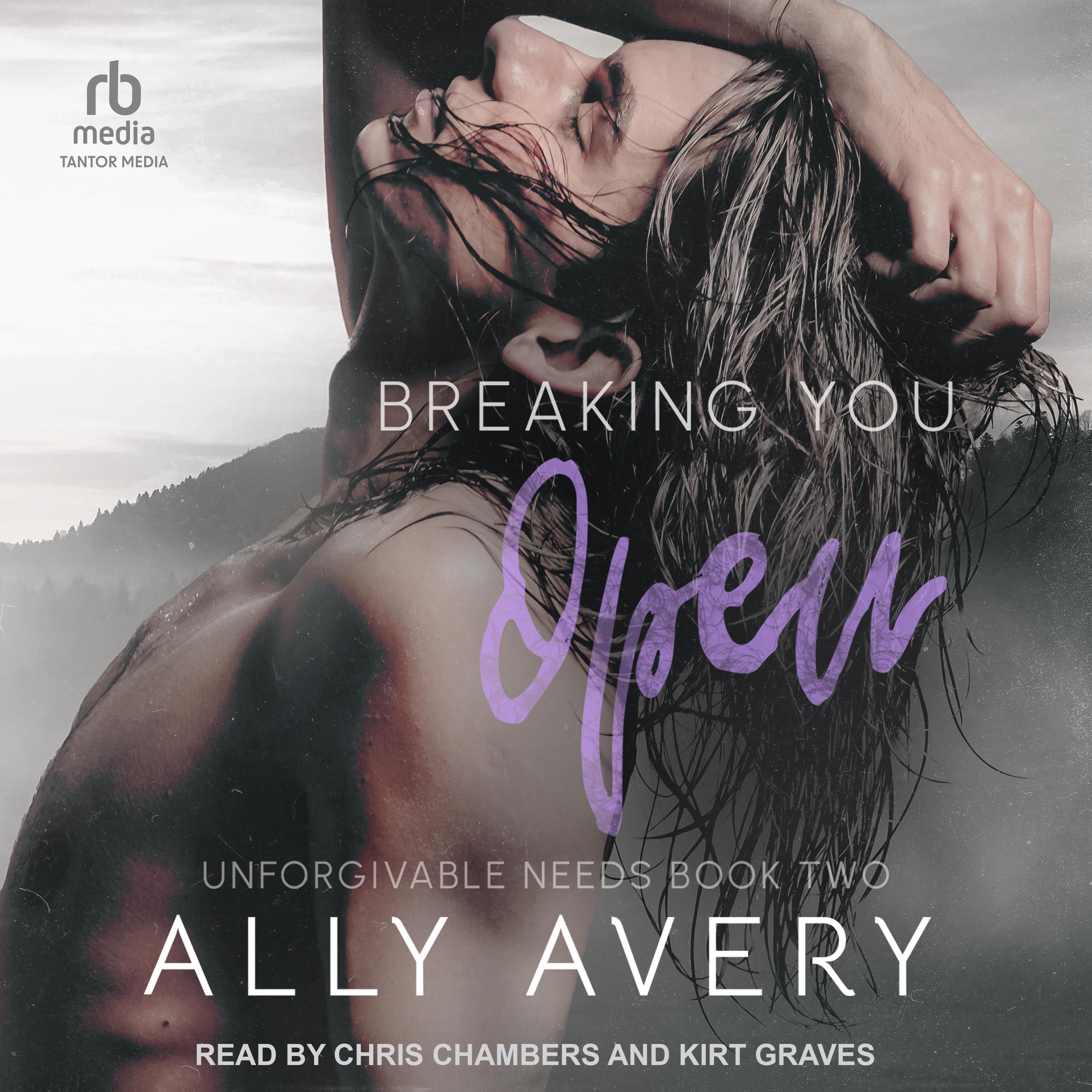 Breaking You Open