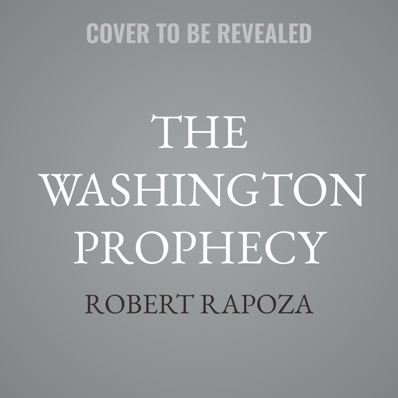 The Washington Prophecy