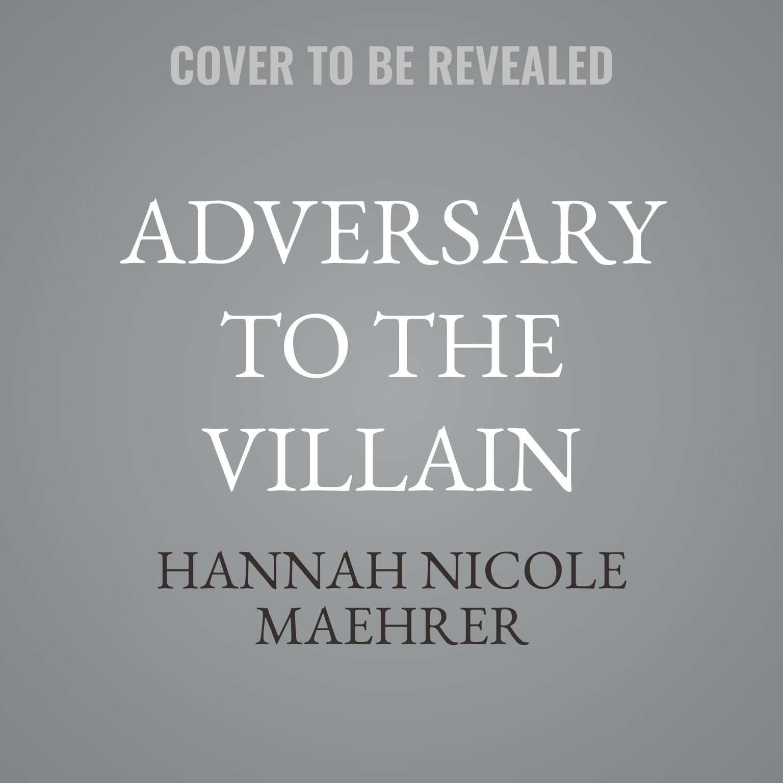 Adversary to the Villain
