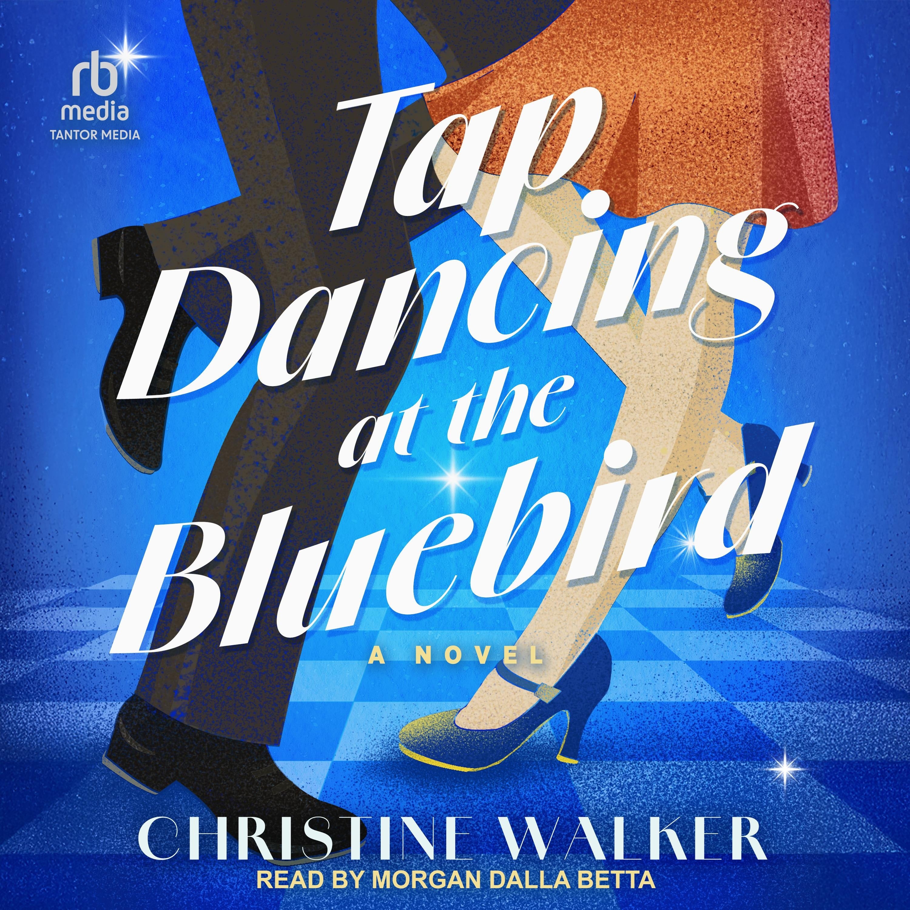Tap Dancing at the Bluebird