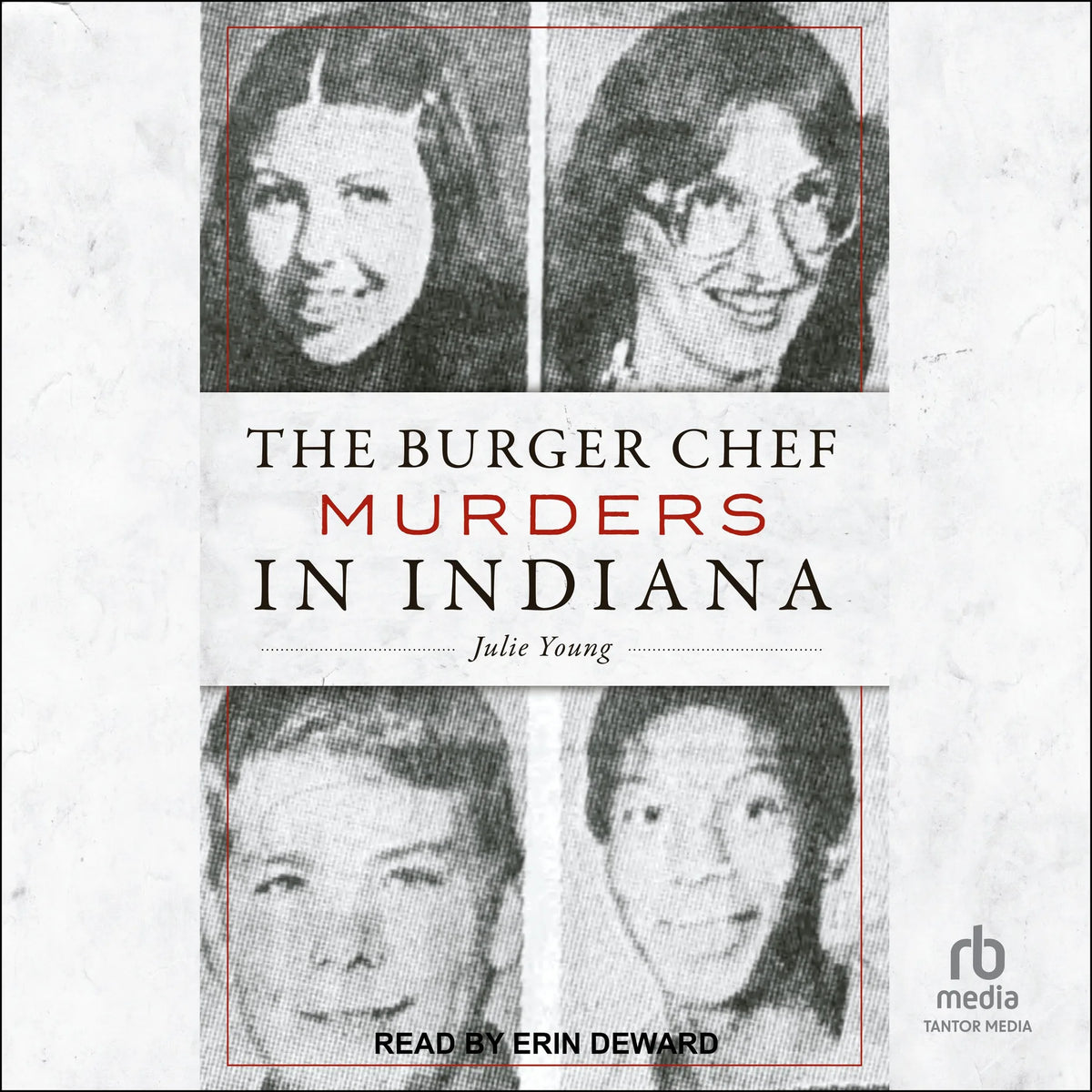 The Burger Chef Murders in Indiana