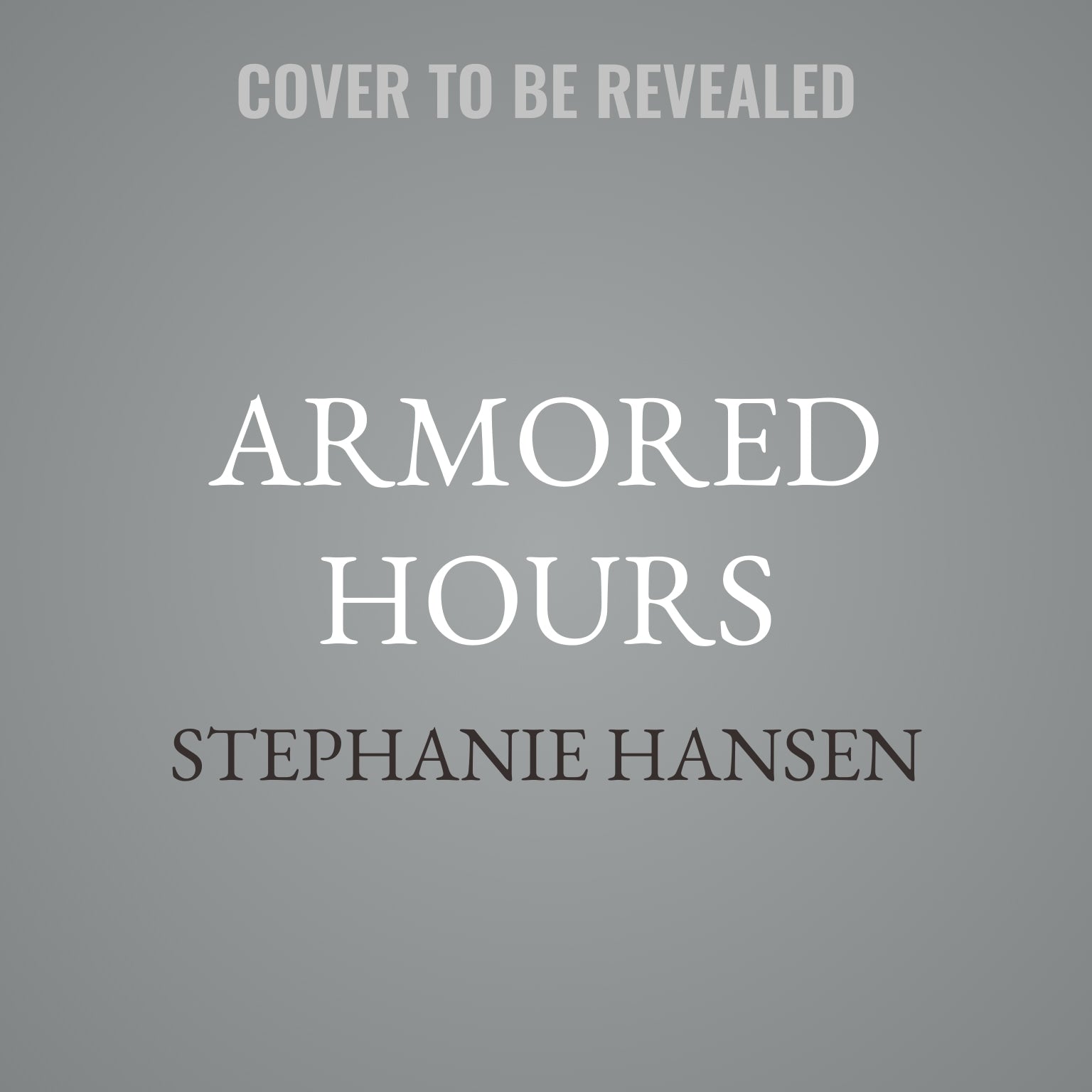 Armored Hours