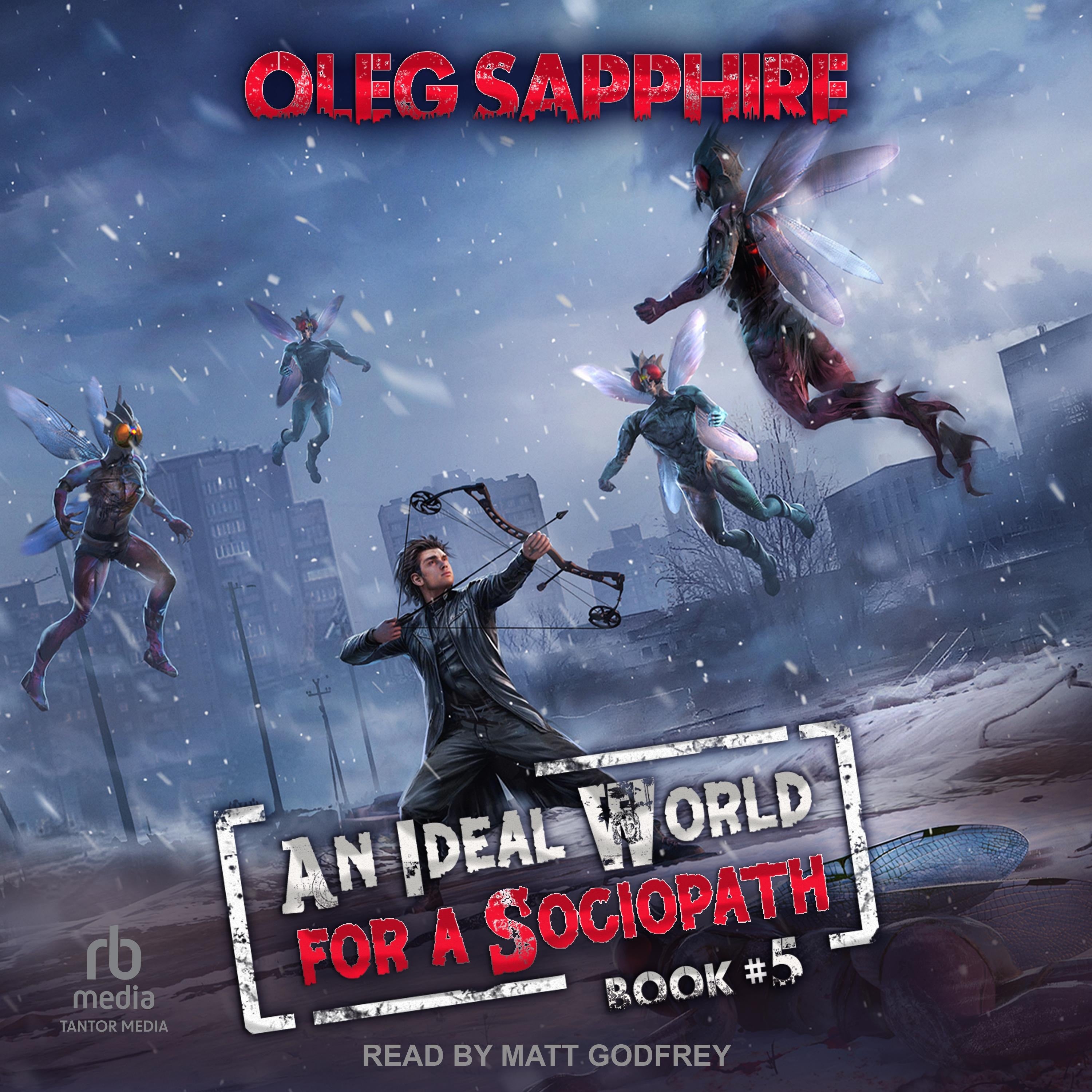An Ideal World for a Sociopath: Book 5