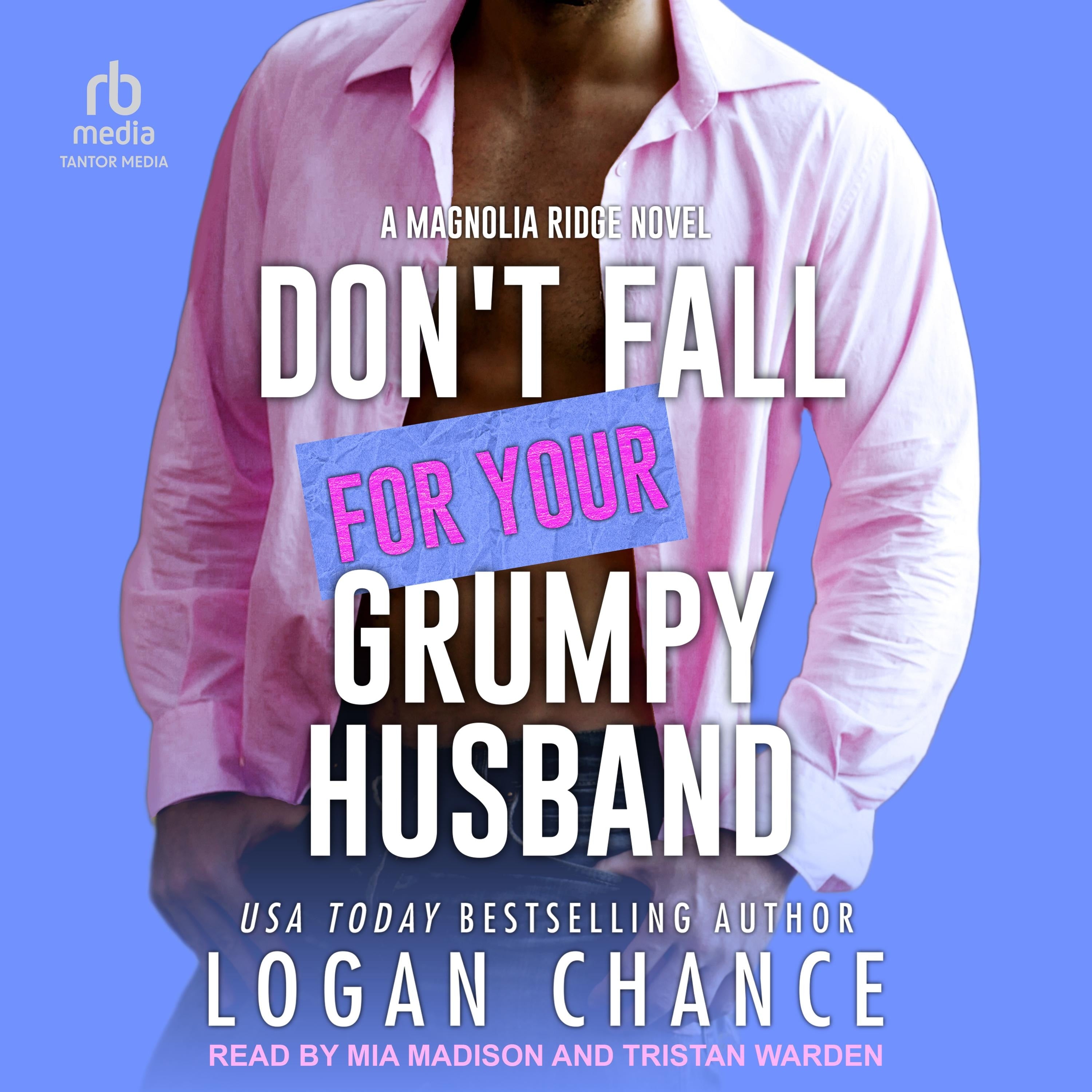 Don't Fall For Your Grumpy Husband