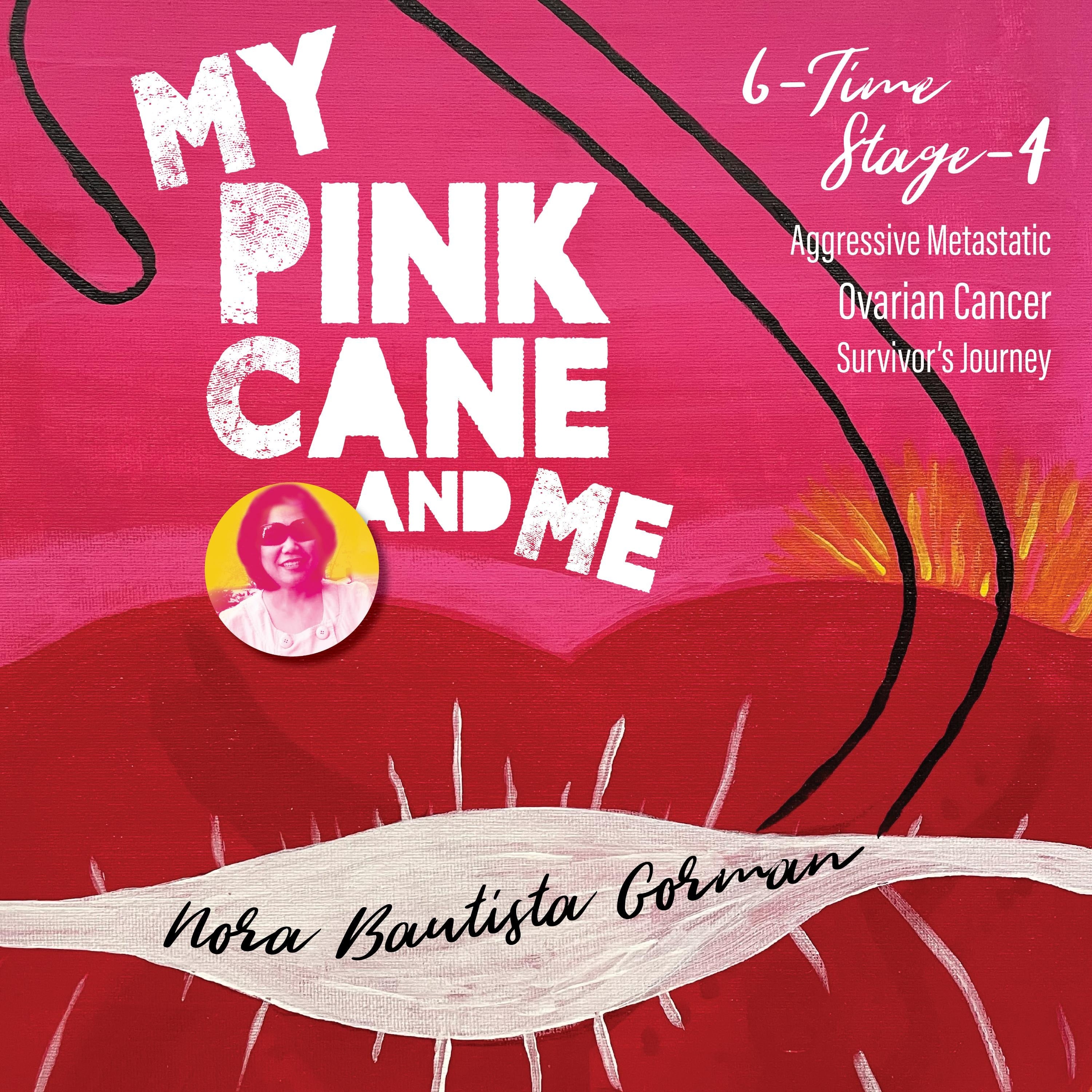 MY PINK CANE AND ME