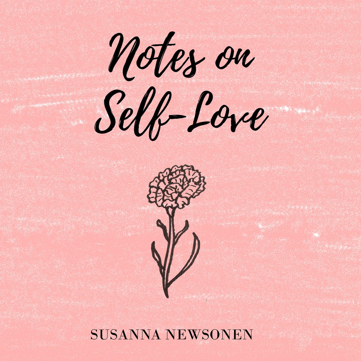 Notes on Self-Love