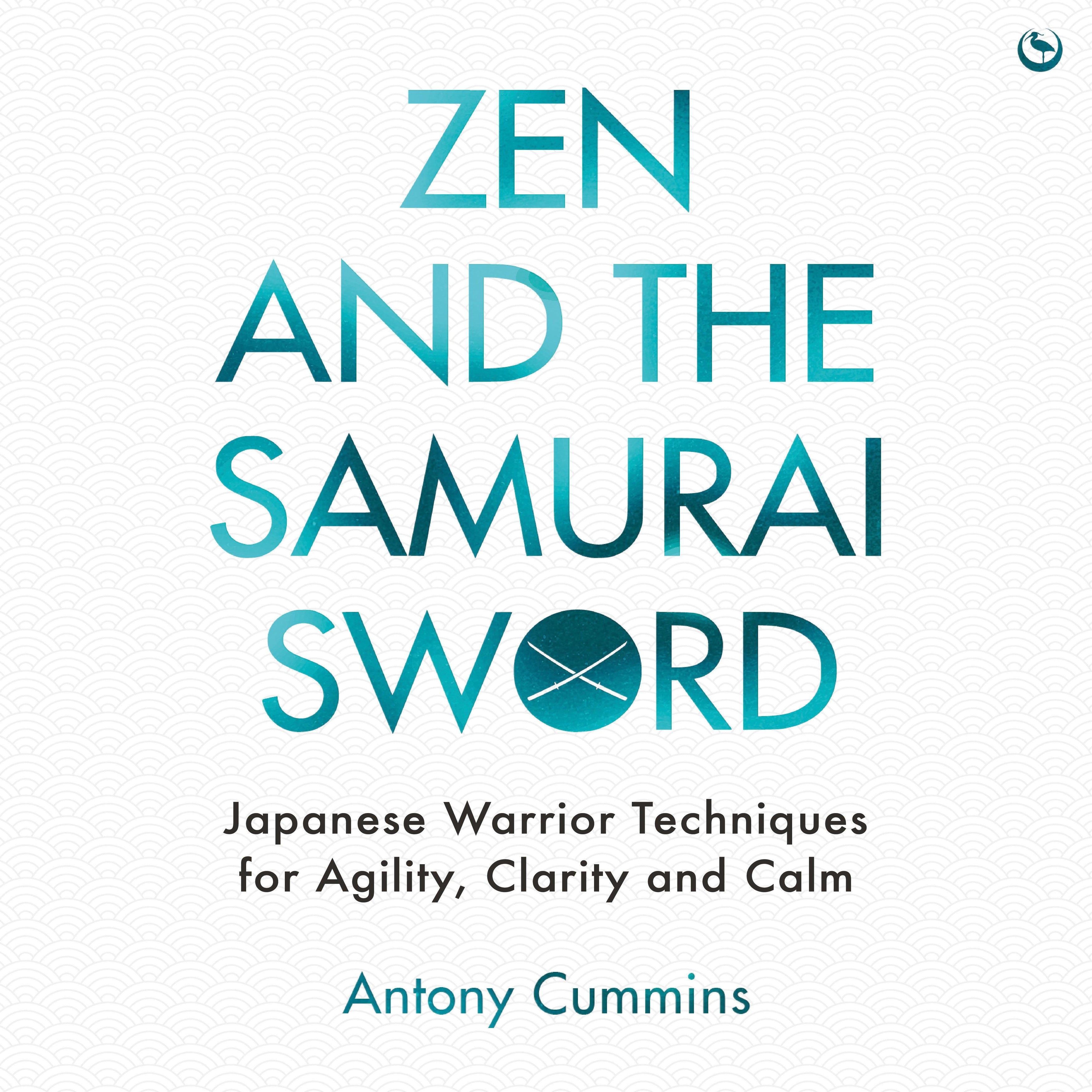 Zen and the Samurai Sword