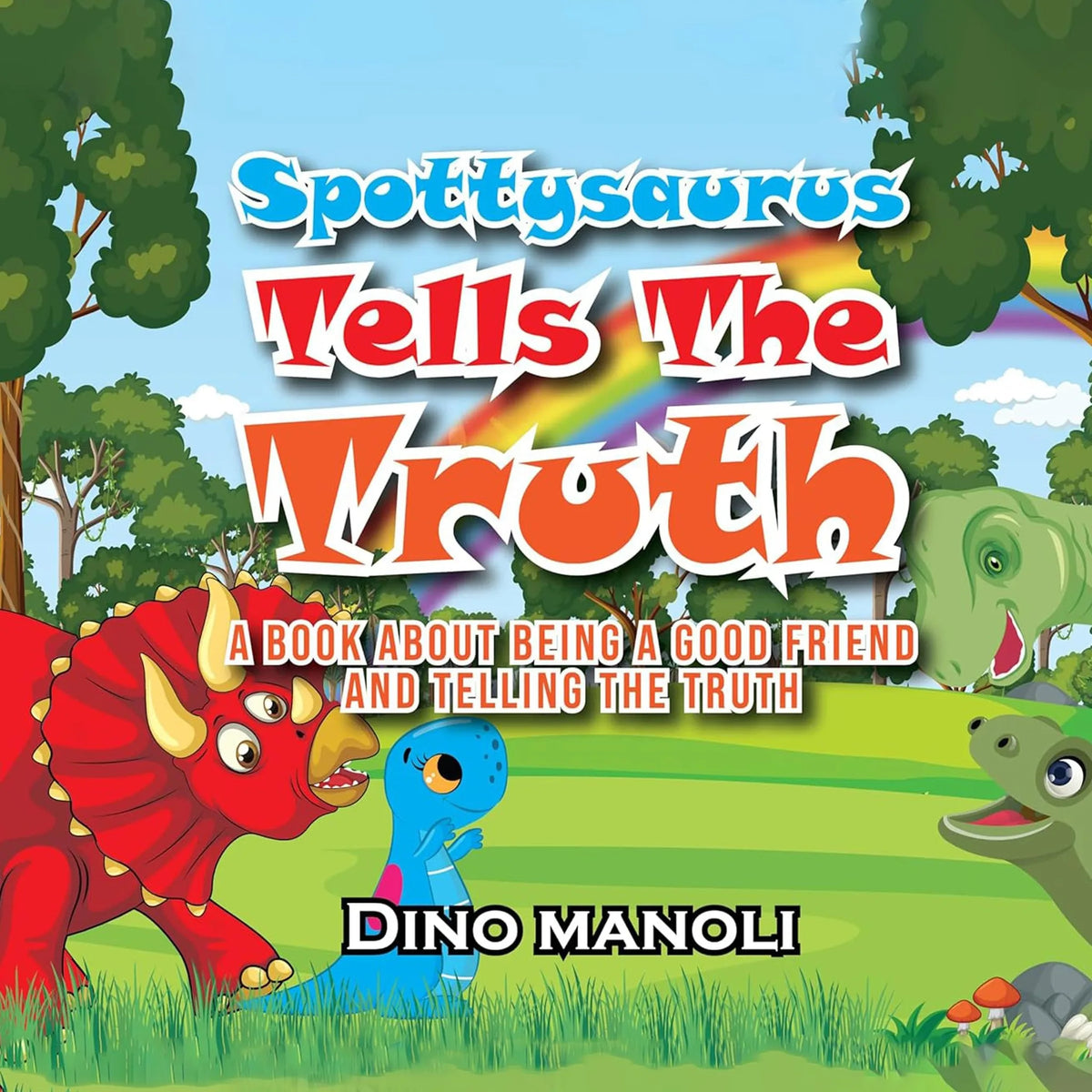 SPOTTYSAURUS TELLS THE TRUTH