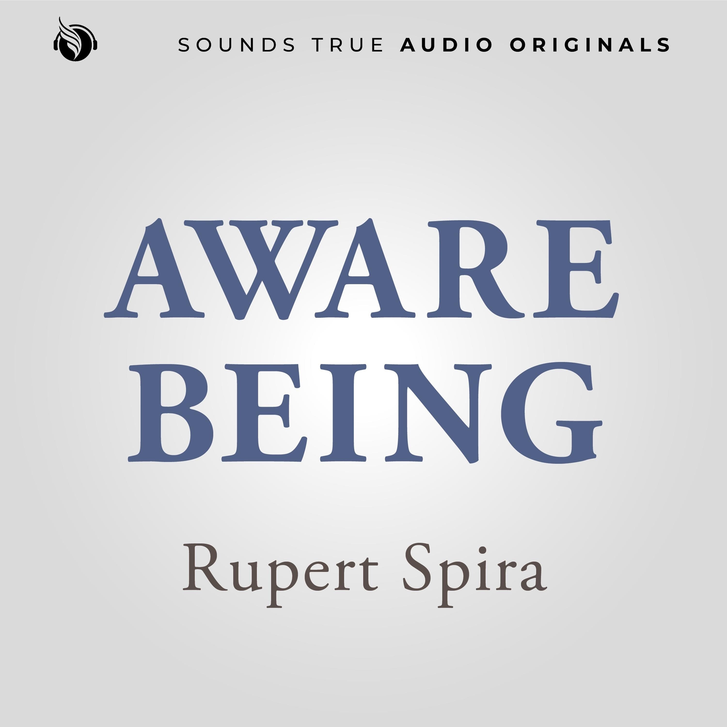 Aware Being