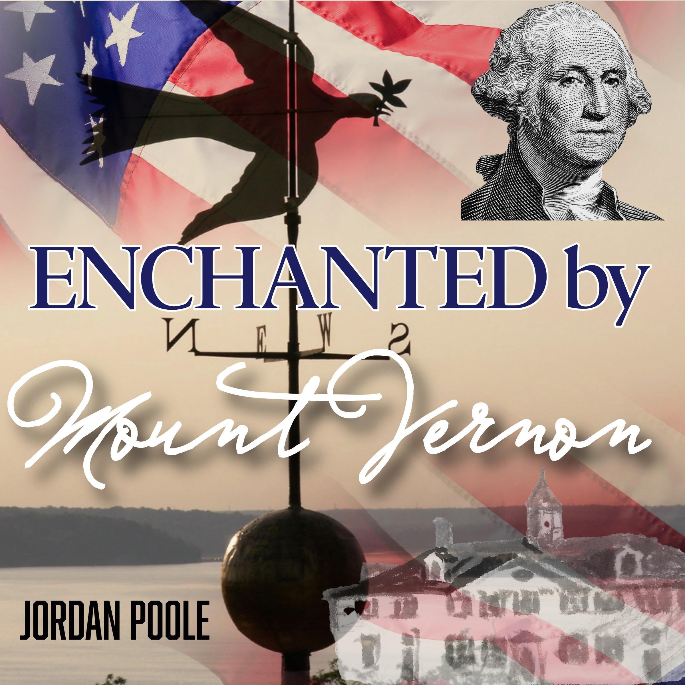 Enchanted by Mount Vernon