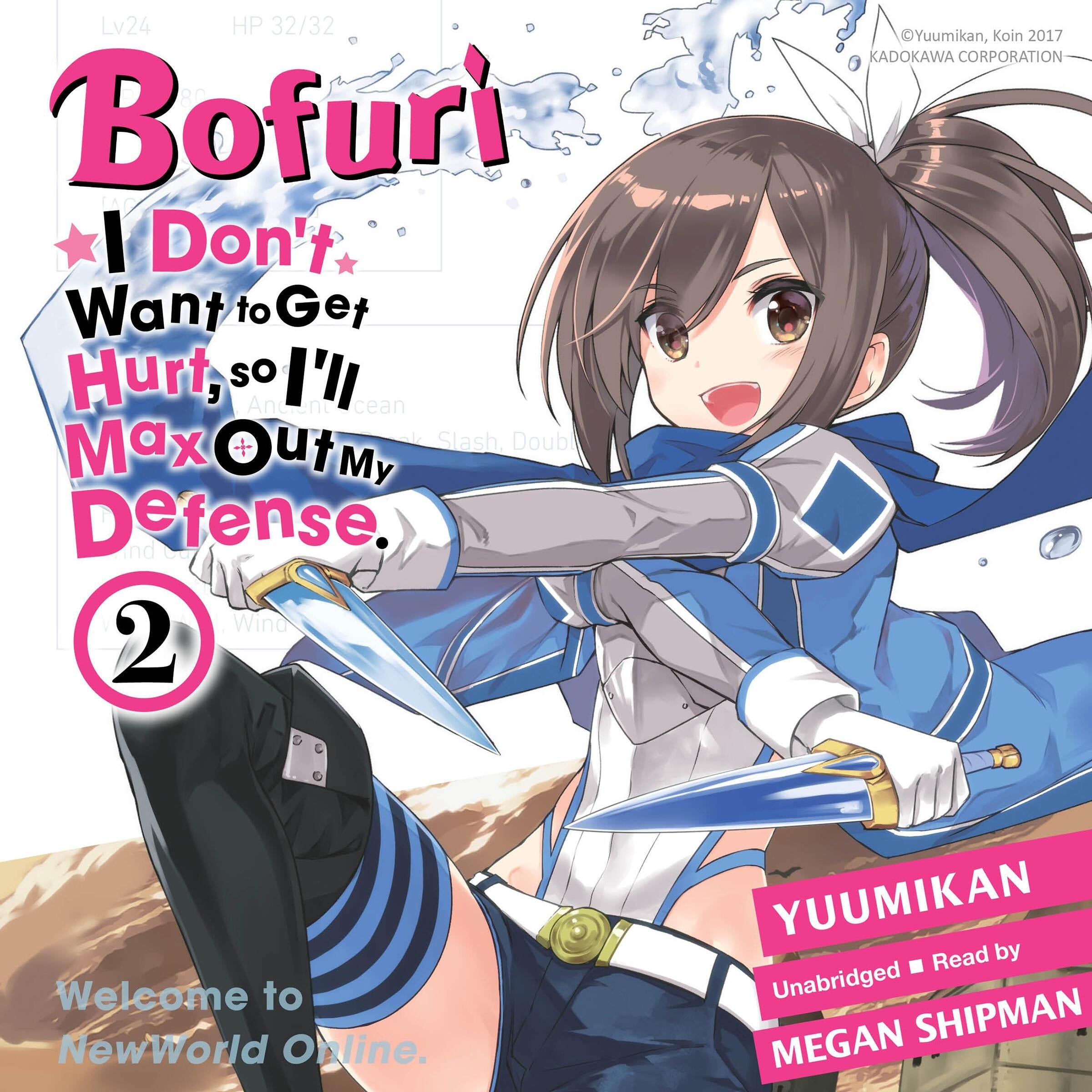 Bofuri: I Don't Want to Get Hurt, so I'll Max Out My Defense., Vol. 2